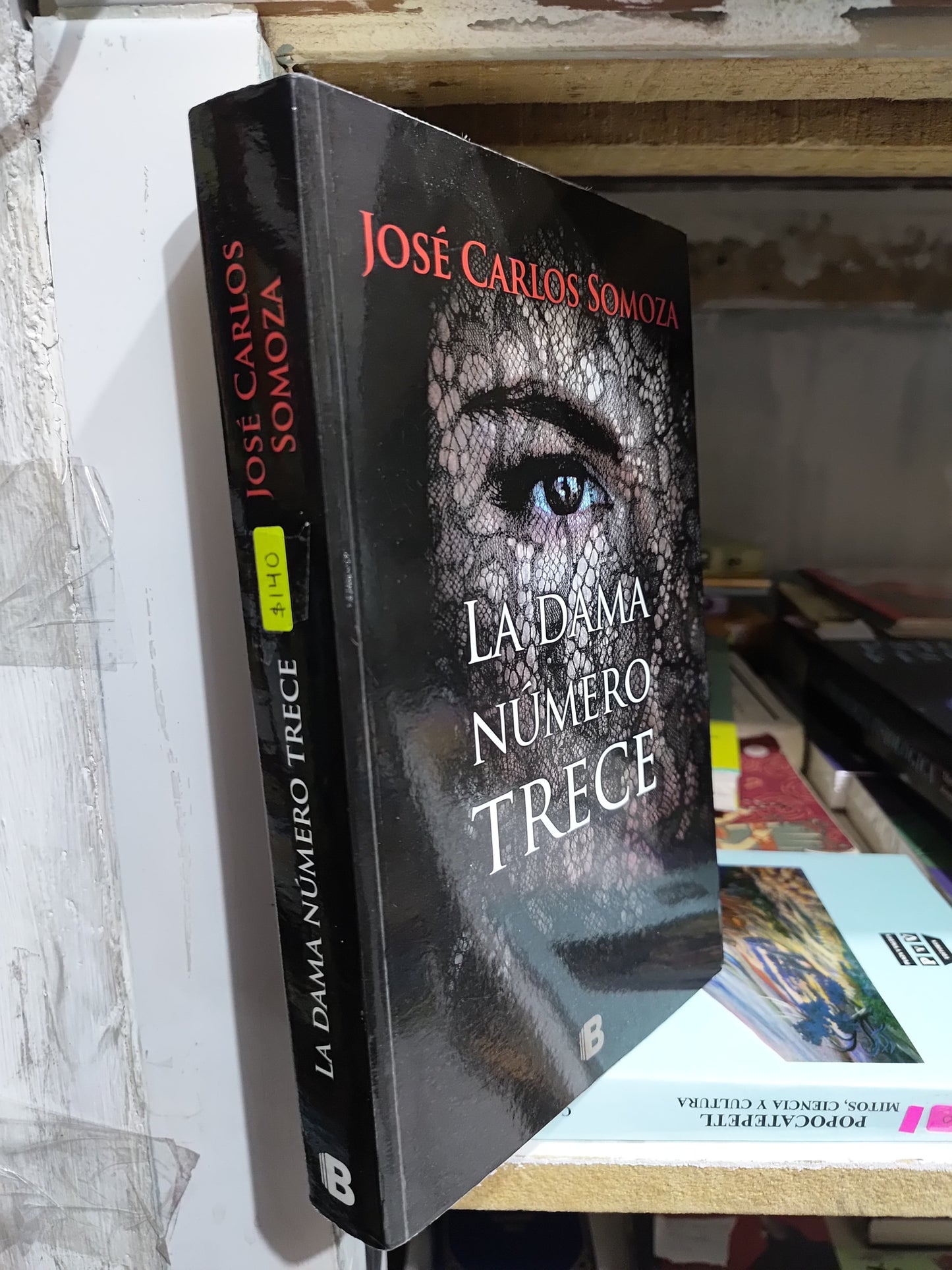 LA DAMA NUMERO 13 POR JOSE CARLOS SOMOZA USADO NOVELAS JUAREZ