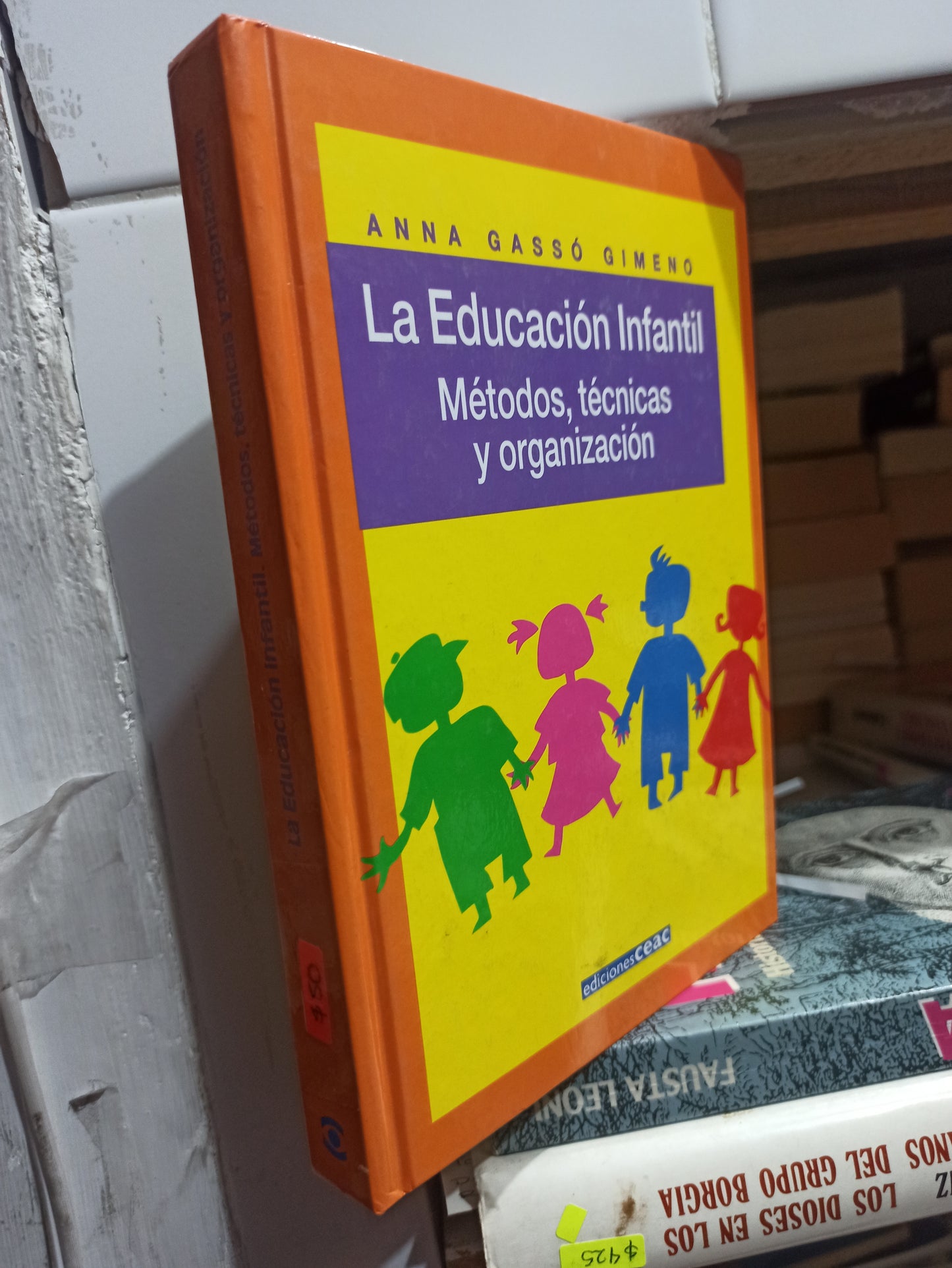 LA EDUCACION INFANTIL POR ANNA GASSO GIMENO USADO EDUCACIÓN JUÁREZ