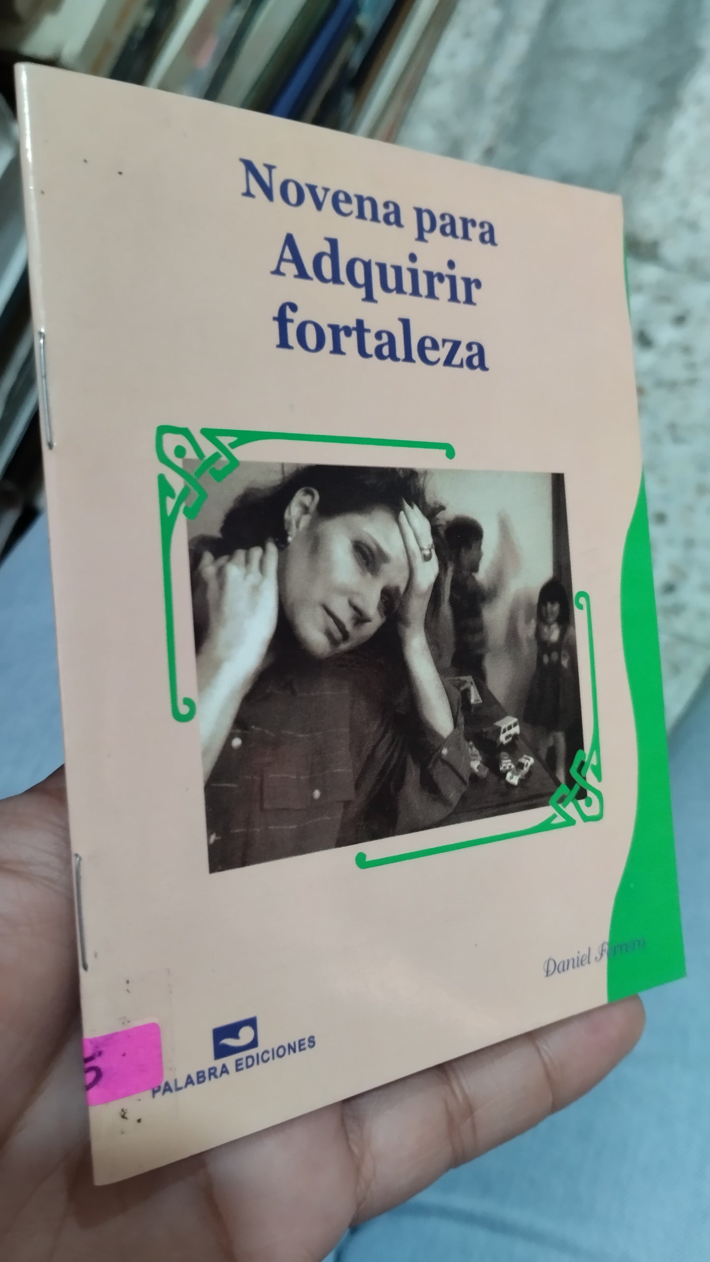 NOVENA PARA ADQUIRIR FORTALEZA POR DANIEL FERRERO LIBRO USADO RELIGION ALDAMA