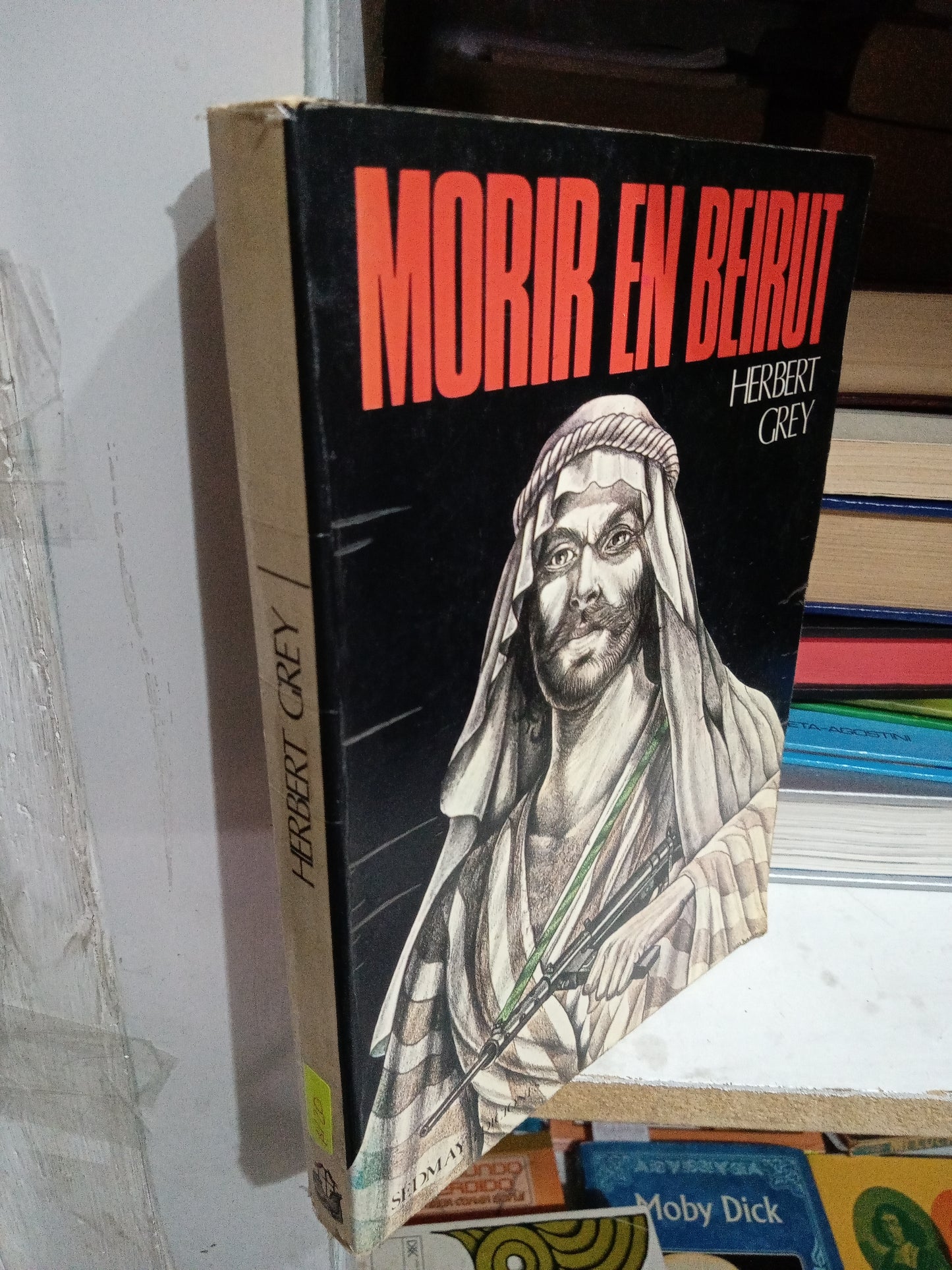 MORIR EN BEIRUT POR HERBERT GREY USADO NOVELA JUAREZ