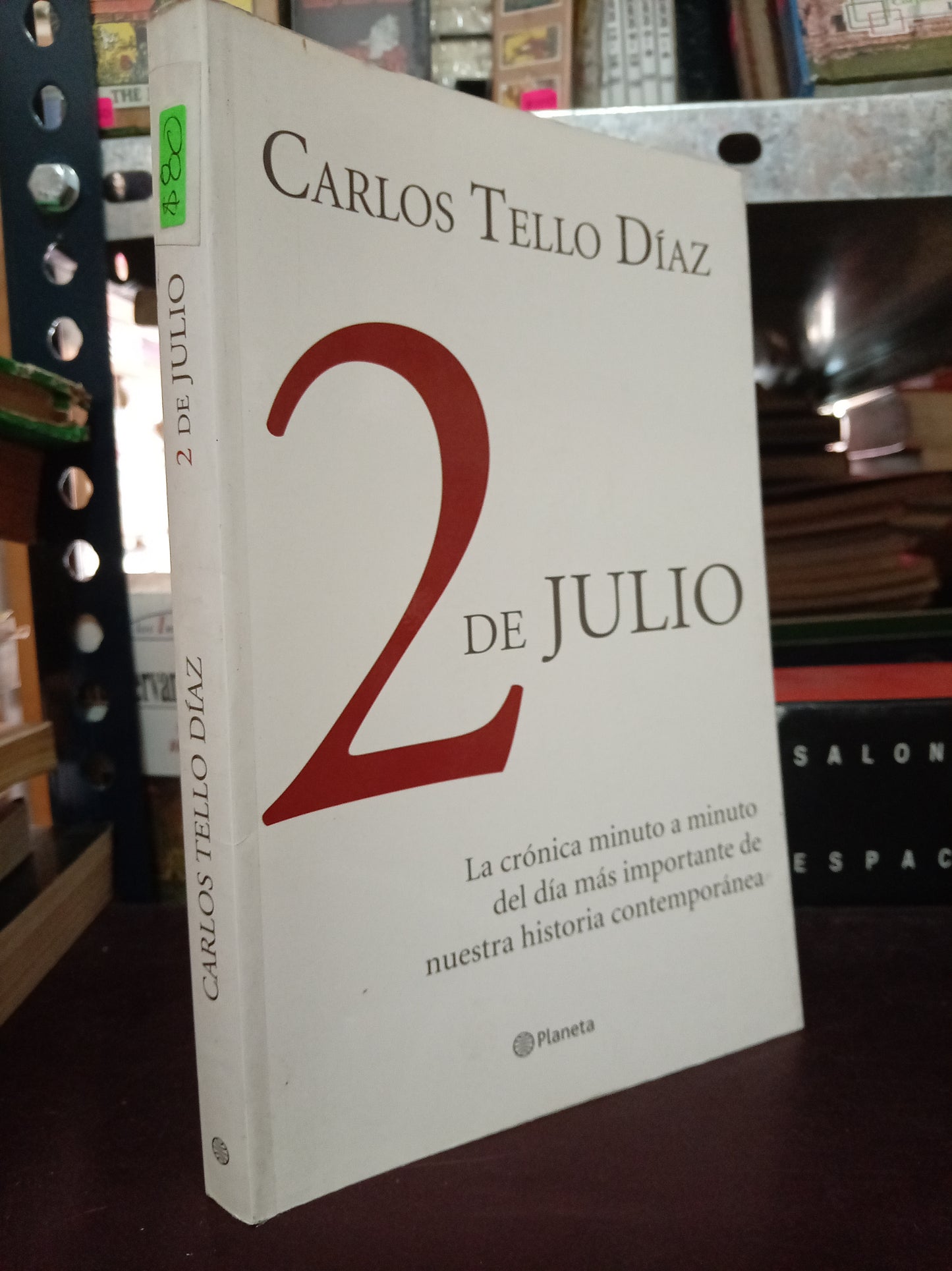 2 DE JULIO POR CARLOS TELLO DIAZ USADO HISTORIA LITERARIO 305