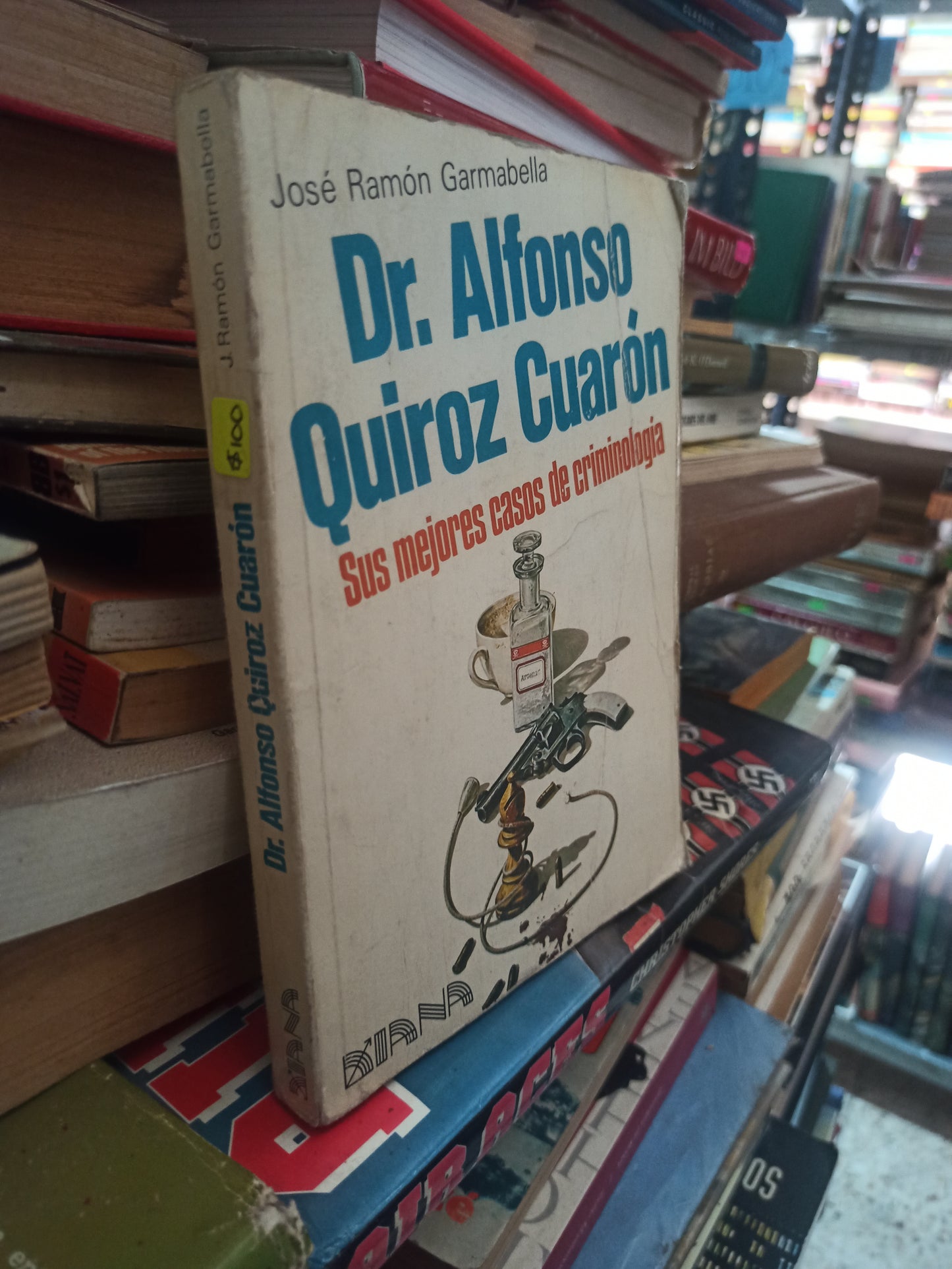 DR. ALFONSO QUIROZ CUARÓN POR JOSÉ RAMÓN GARMABELLA USADO NOVELAS ALDMA