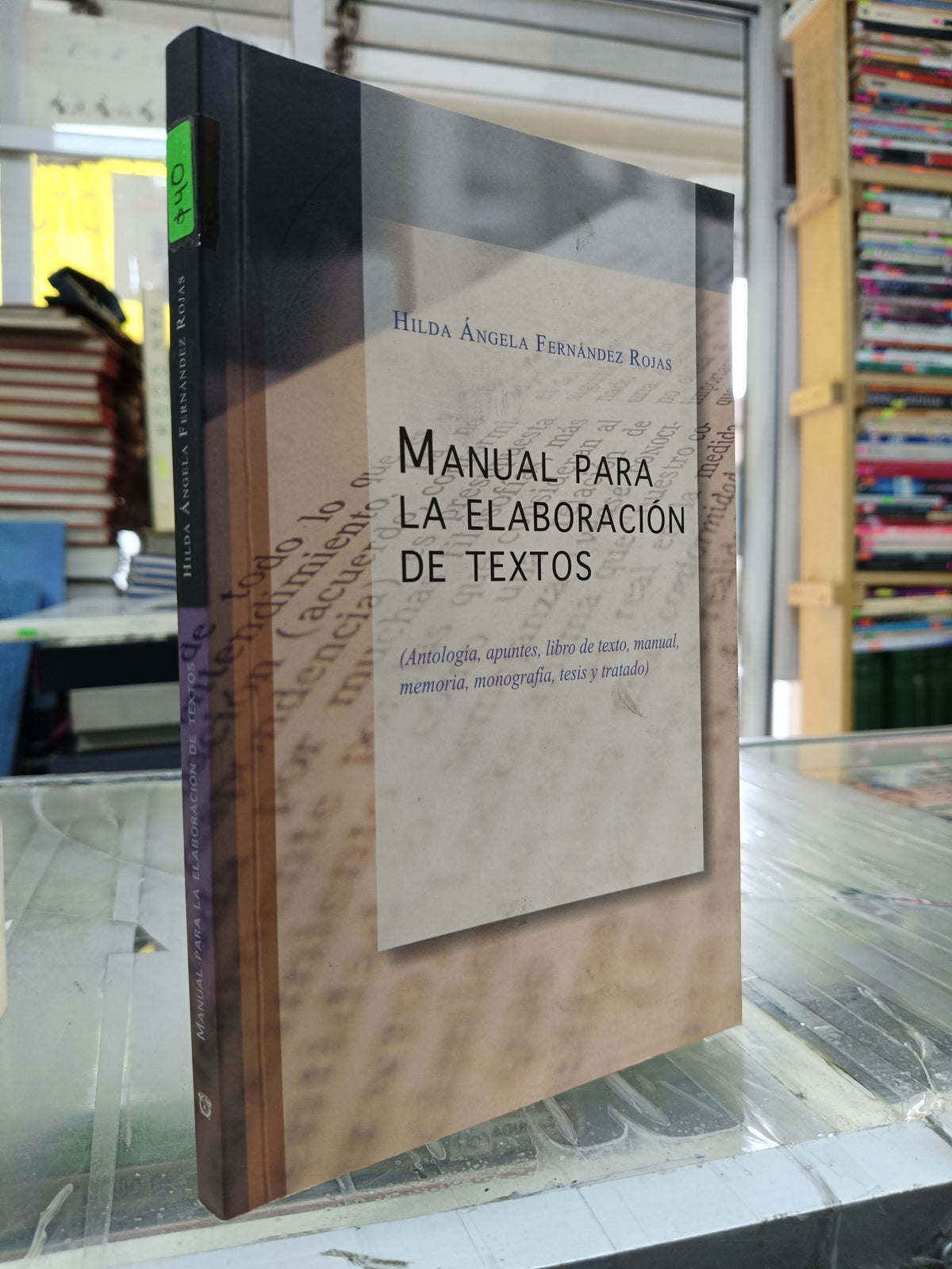 MANUAL PARA LA ELABORACION DE TEXTOS POR HILDA ANGELA FERNANDEZ ROJAS USADO EDUCACIÓN JUÁREZ 507