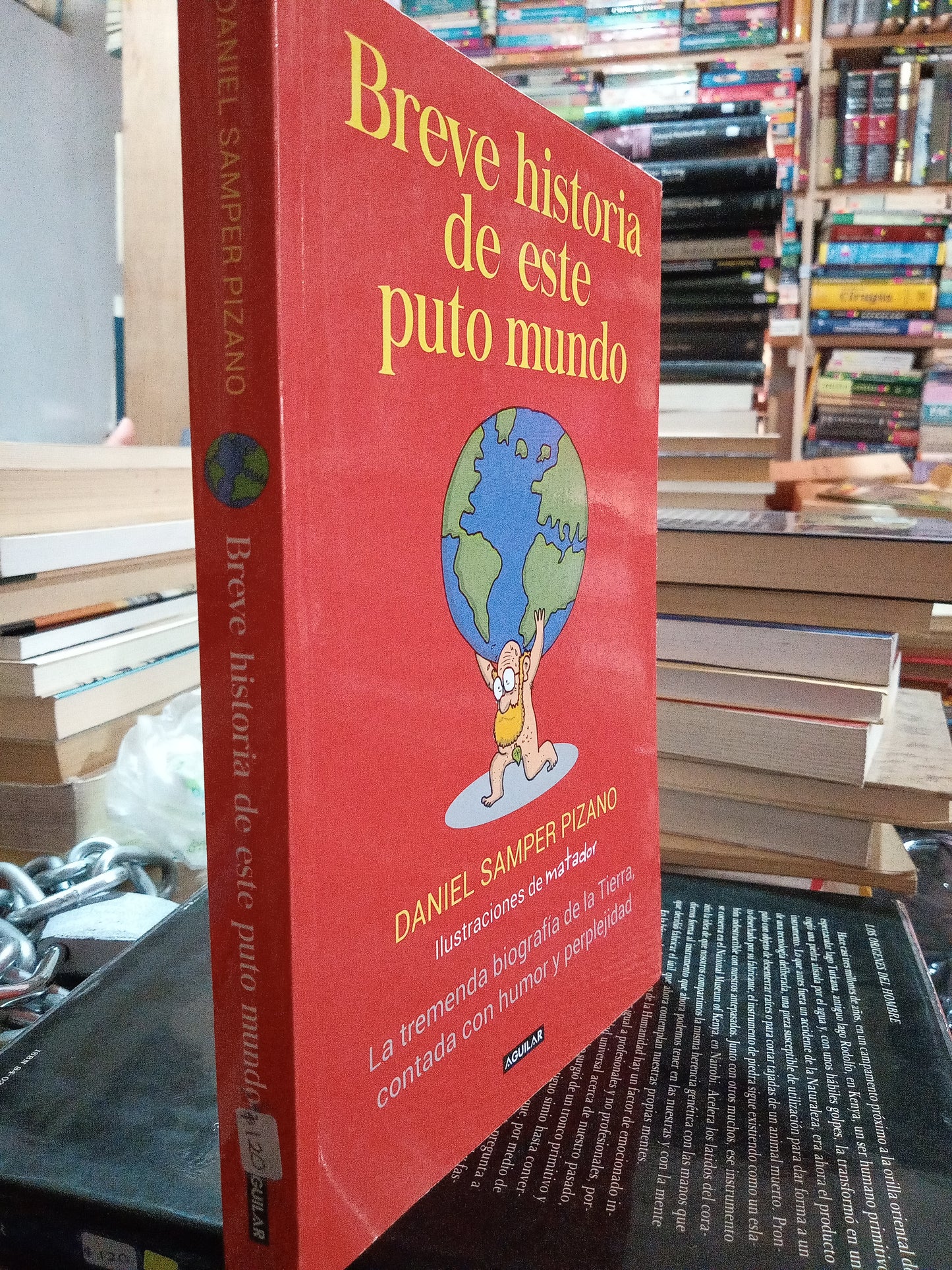 BREVE HISTORIA DE ESTE PUTO MUNDO POR DANIEL SAMPER PIZANO USADO HISTORIA ALDAMA