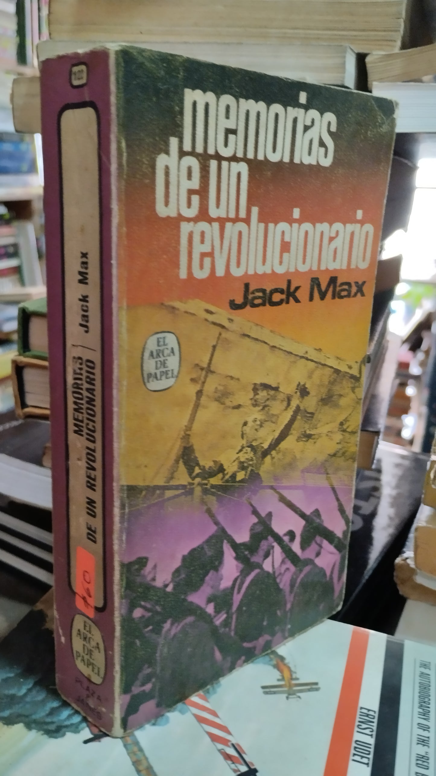 MEMORIAS DE UN REVOLUCIONARIO POR JACK MAX LIBRO USADO HISTORIA ALDAMA