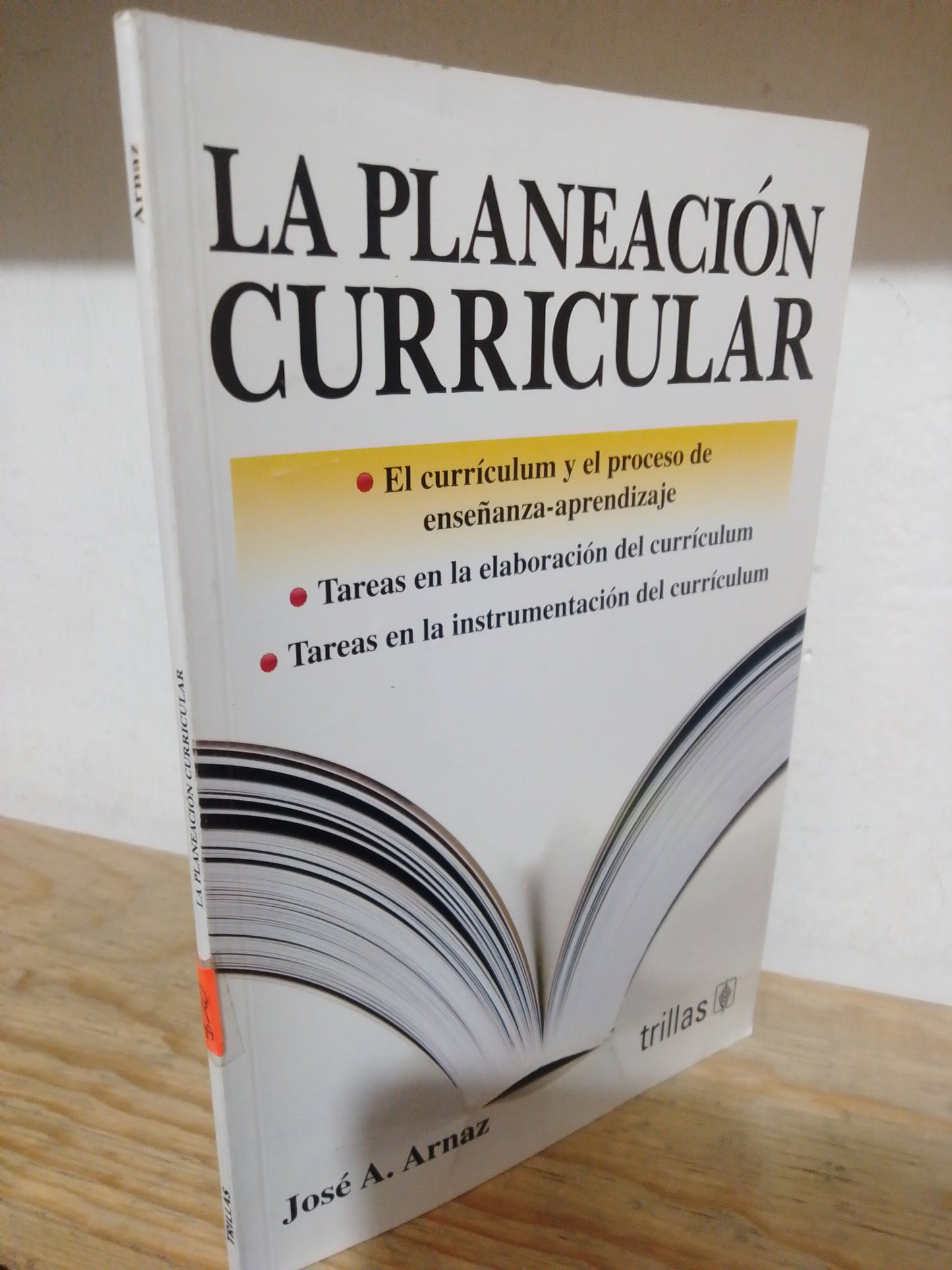 LA PLANEACION CIRRICULAR POR JOSE A. ARNAZ USADO EDUCACION JUAREZ