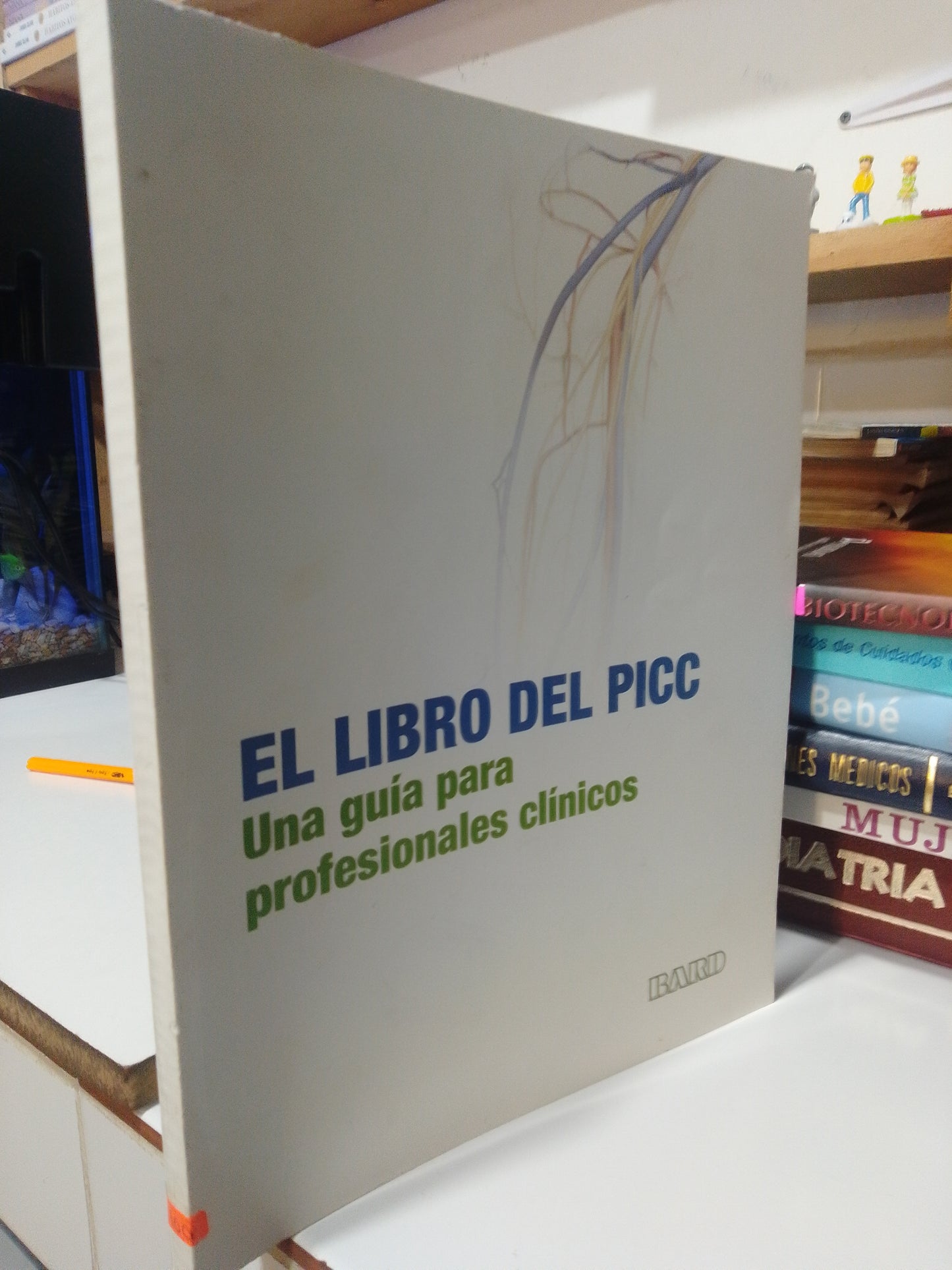 EL LIBRO DEL PICC UNA GUIA PARA PROFESIONALES CLINICOS USADOS SALUD JUAREZ