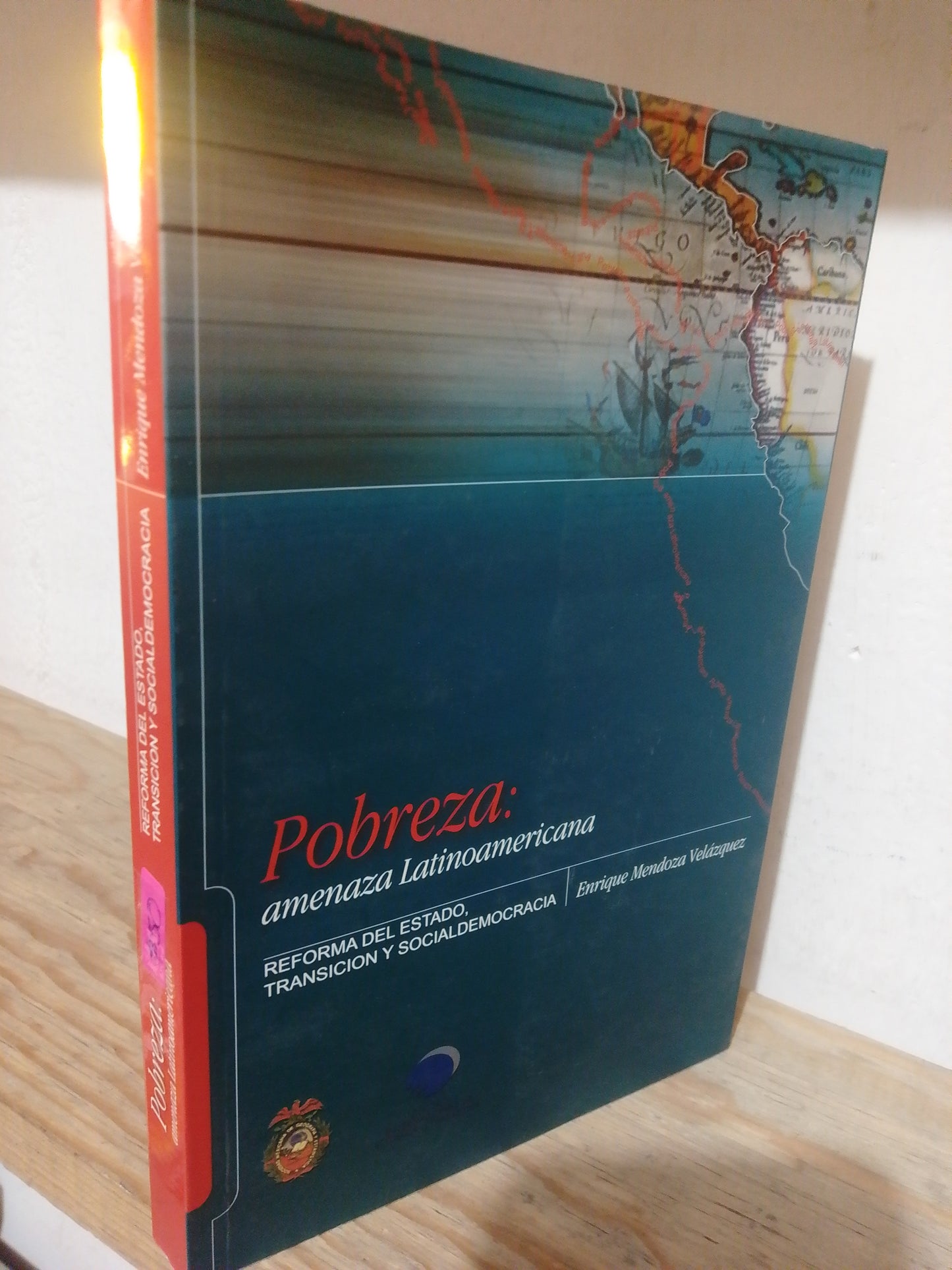 POBREZA AMENAZA LATINOAMERICA POR ENRIQUE MENDOZA USADO FILOSOFIA JUAREZ