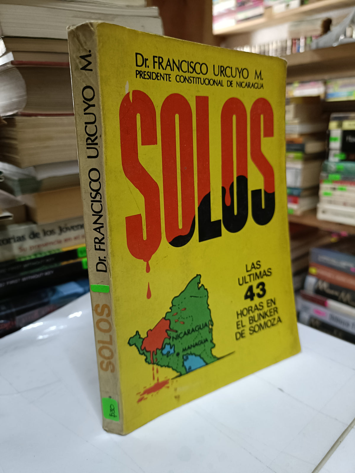 SOLOS POR DR FRANCISCO URCUYO USADO POLITICA LITERARIO 207