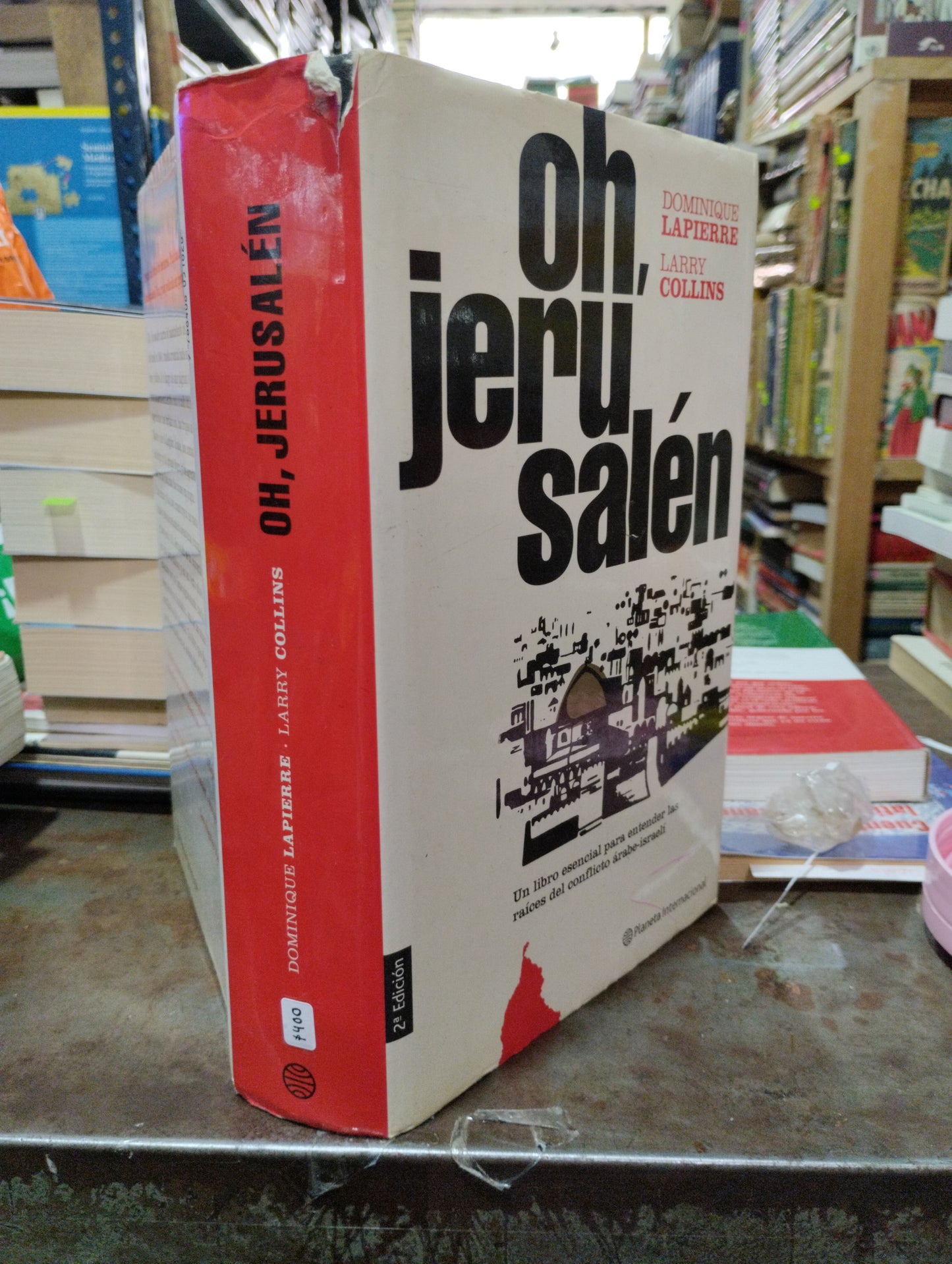 OH JERUSALEN POR DOMINIQUE LAPIERRE LARRY COLLINS USADO NOVELAS ALDAMA