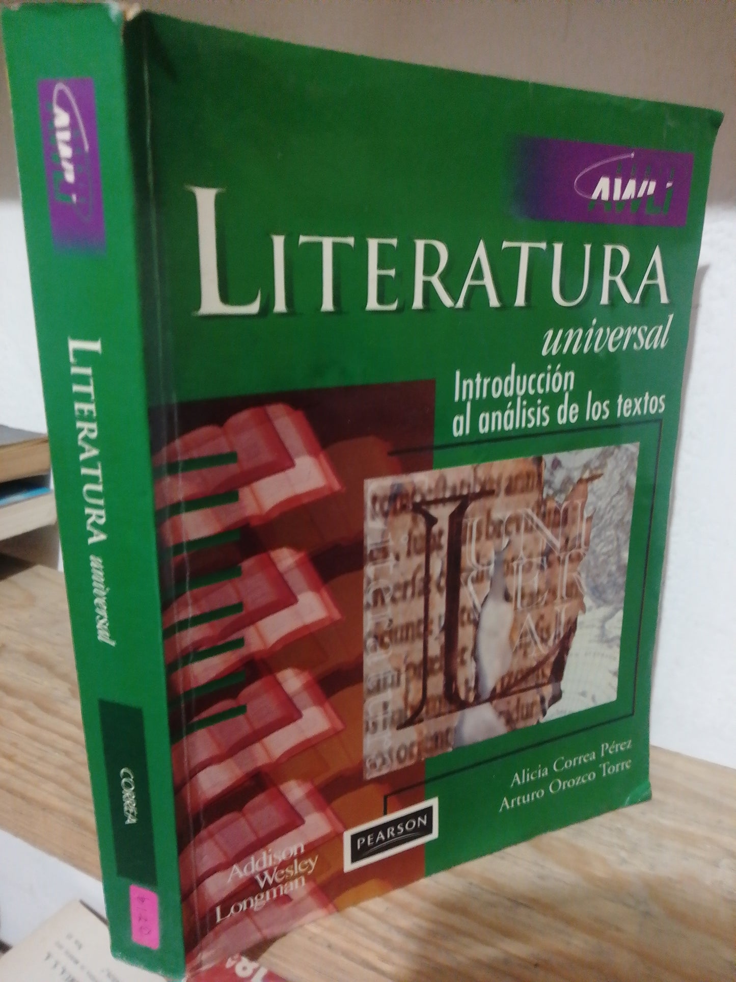 LITERATURA UNIVERSAL POR ALICIA CORREA PEREZ USADO EDUCACION JUAREZ