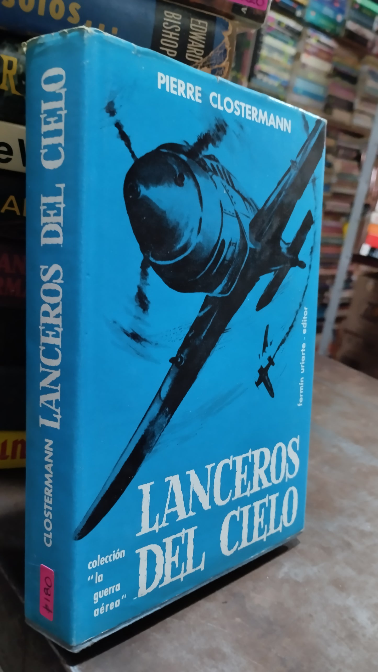 LANCEROS DEL CIELO POR PIERRE CLOSTERMANN LIBRO USADO HISTORIA ALDAMA