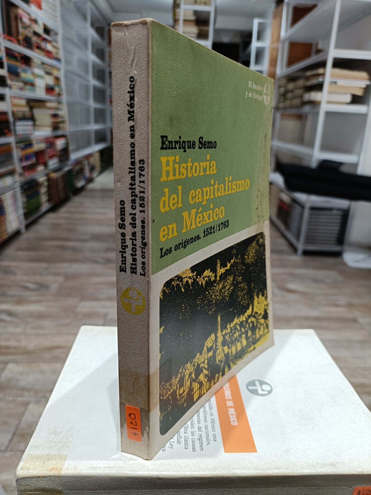 HISTORIA DEL CAPITALISMO EN MEXICO POR ENRIQUE SEMO USADO HISTORIA JUAREZ 515