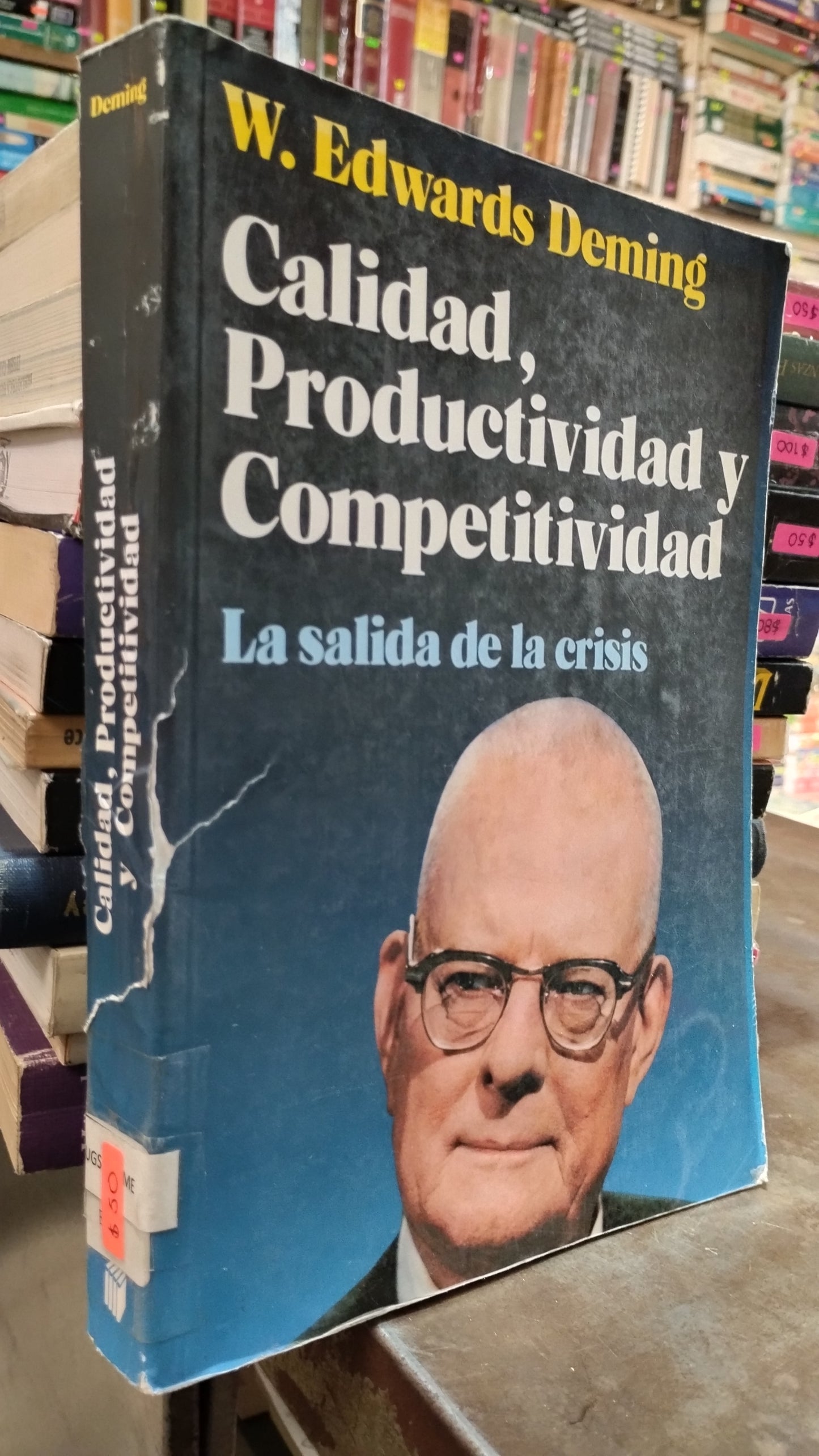 CALIDAD PRODUCTIVIDAD Y COMPETITIVIDAD POR W EDWARDS DEMING LIBRO USADO ADMINISTRACION ALDAMA