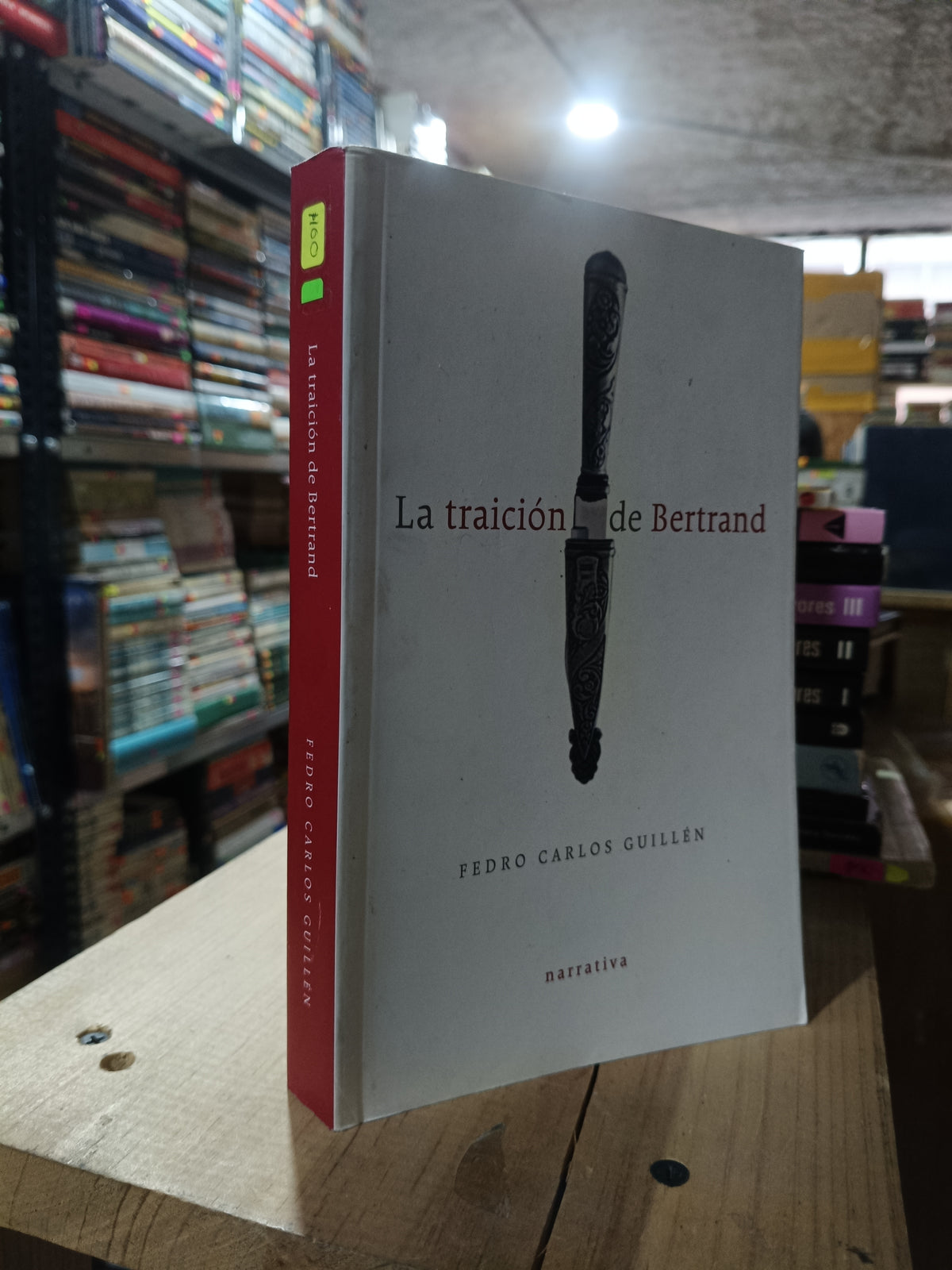 LA TRAICION DE BERTRAND POR FEDRO CARLOS GUILLEN USADO NOVELA ALDAMA