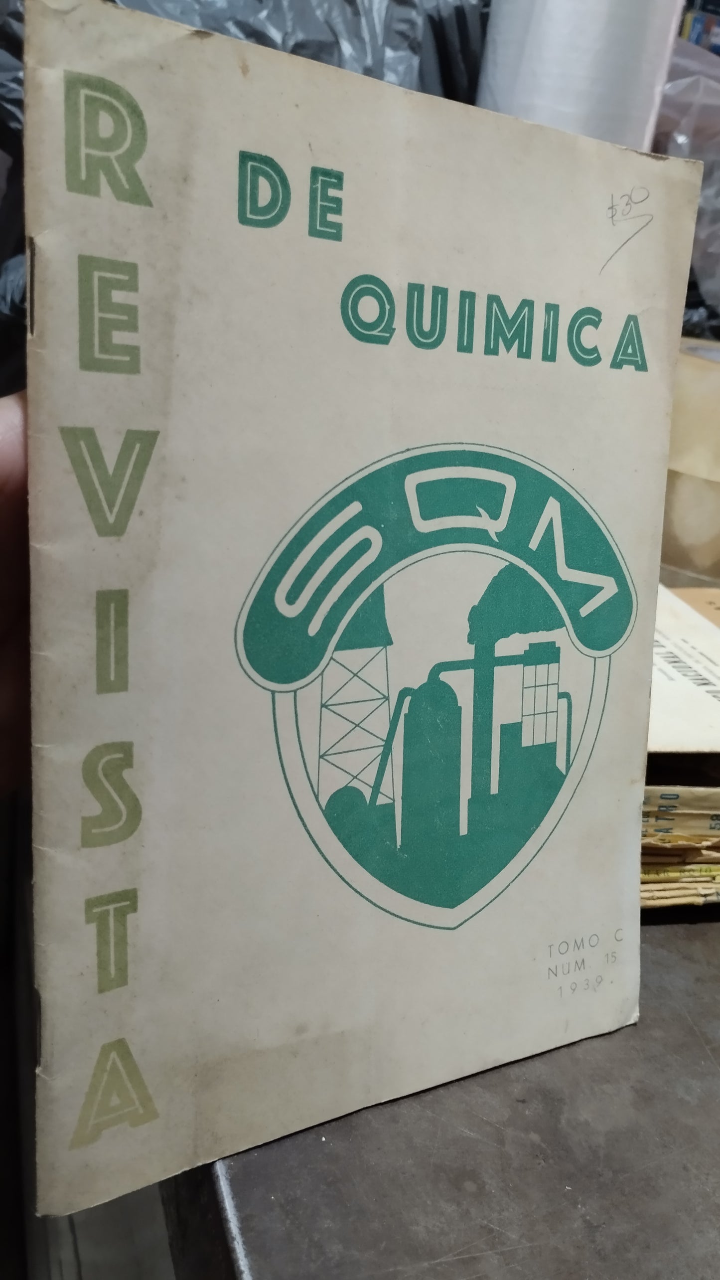 REVISTA DE QUIMICA POR ORGANO OFICIAL DEL SINDICATO DE QUIMICOS MEXICANOS LIBRO USADO ANTIGUO ALDAMA