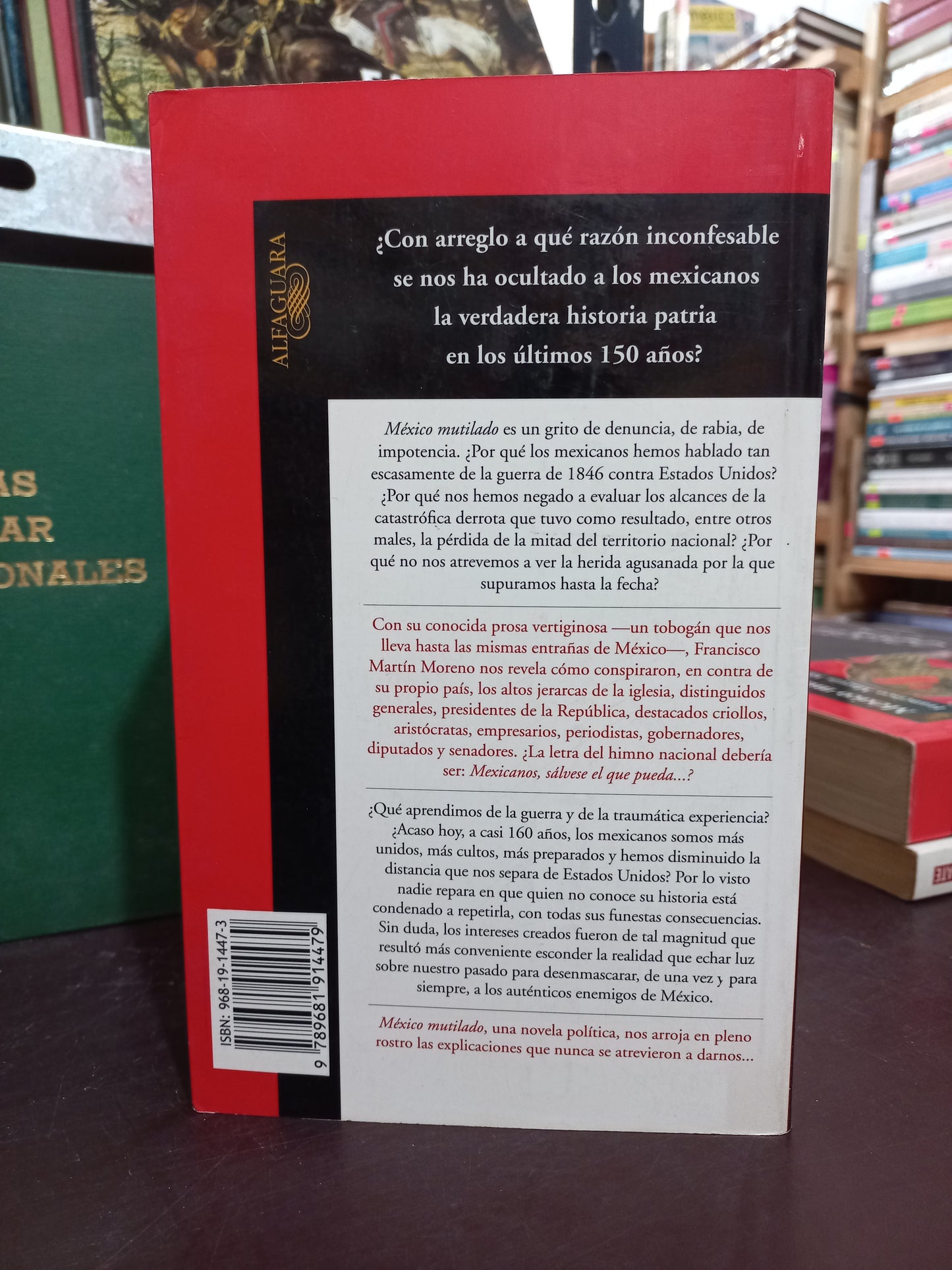 MÉXICO MUTILADO POR FRANCISCO MARTÍN MORENO USADO POLÍTICA LITERARIO 305