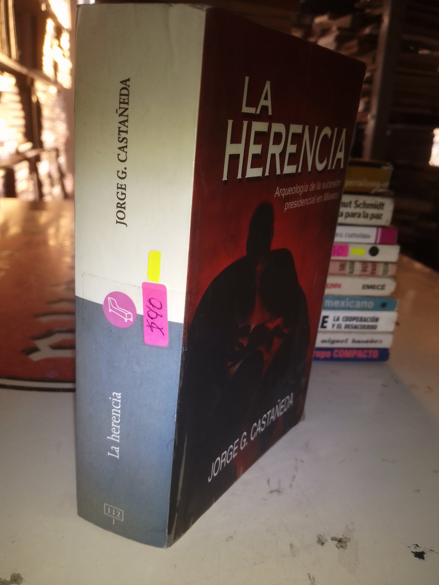 LA HERENCIA POR JORGE G CASTAÑEDA USADO POLÍTICA LITERARIO 207