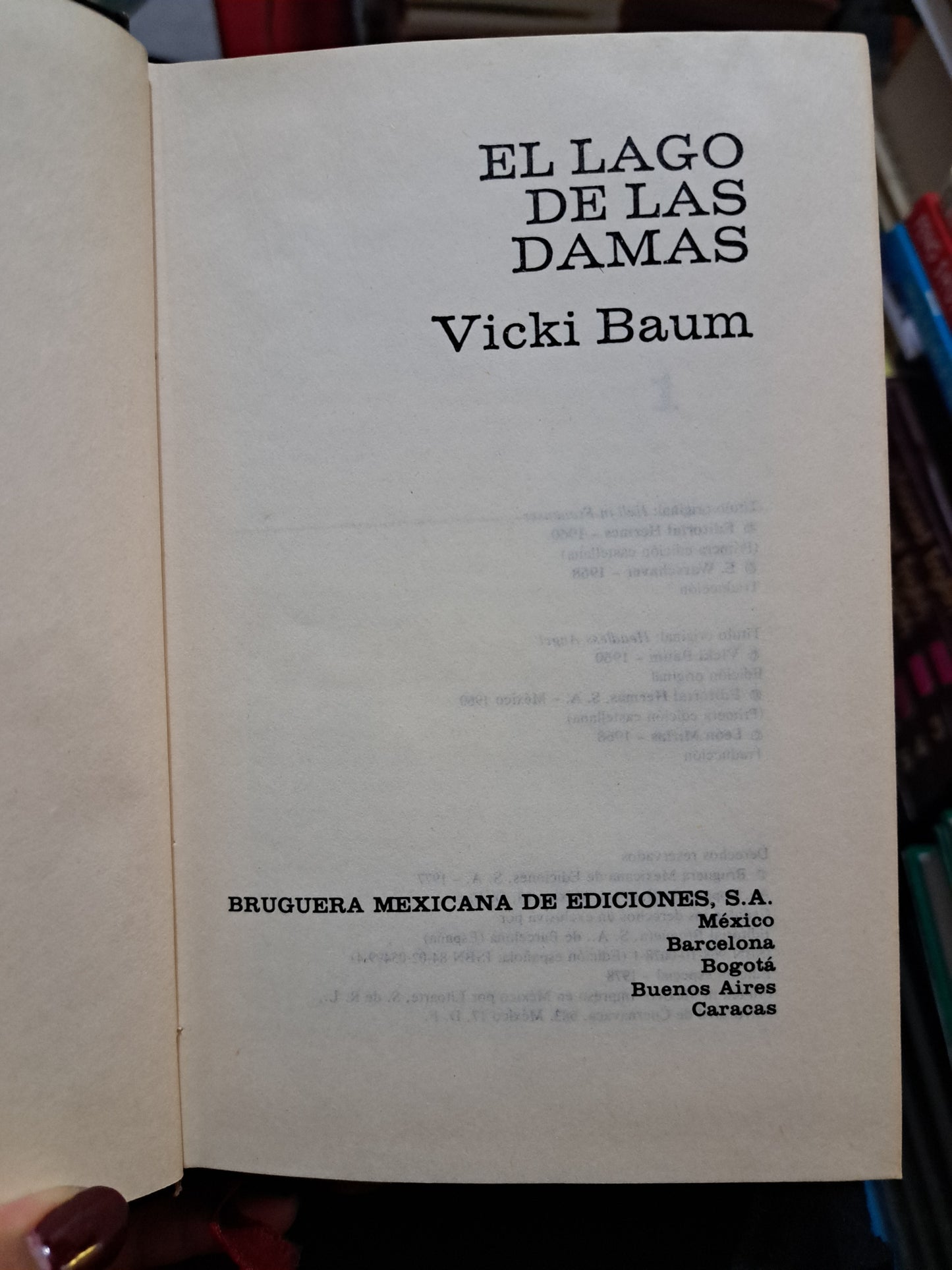 EL LAGO DE LAS DAMAS EL ÁNGEL SIN CABEZA VICKY BAUM USADO NOVELA JUÁREZ