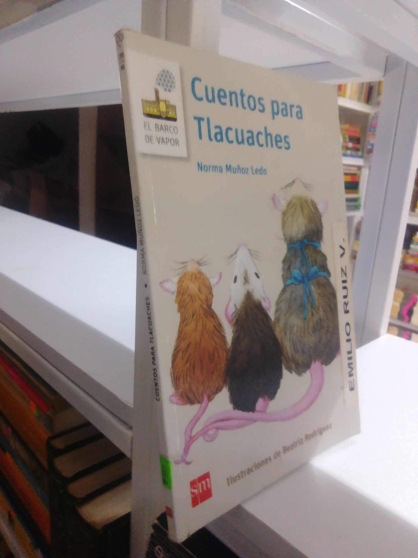 CUENTOS PARA TLACUACHES POR NORMA MUÑOZ LEDO USADO INFANTIL JUAREZ 515
