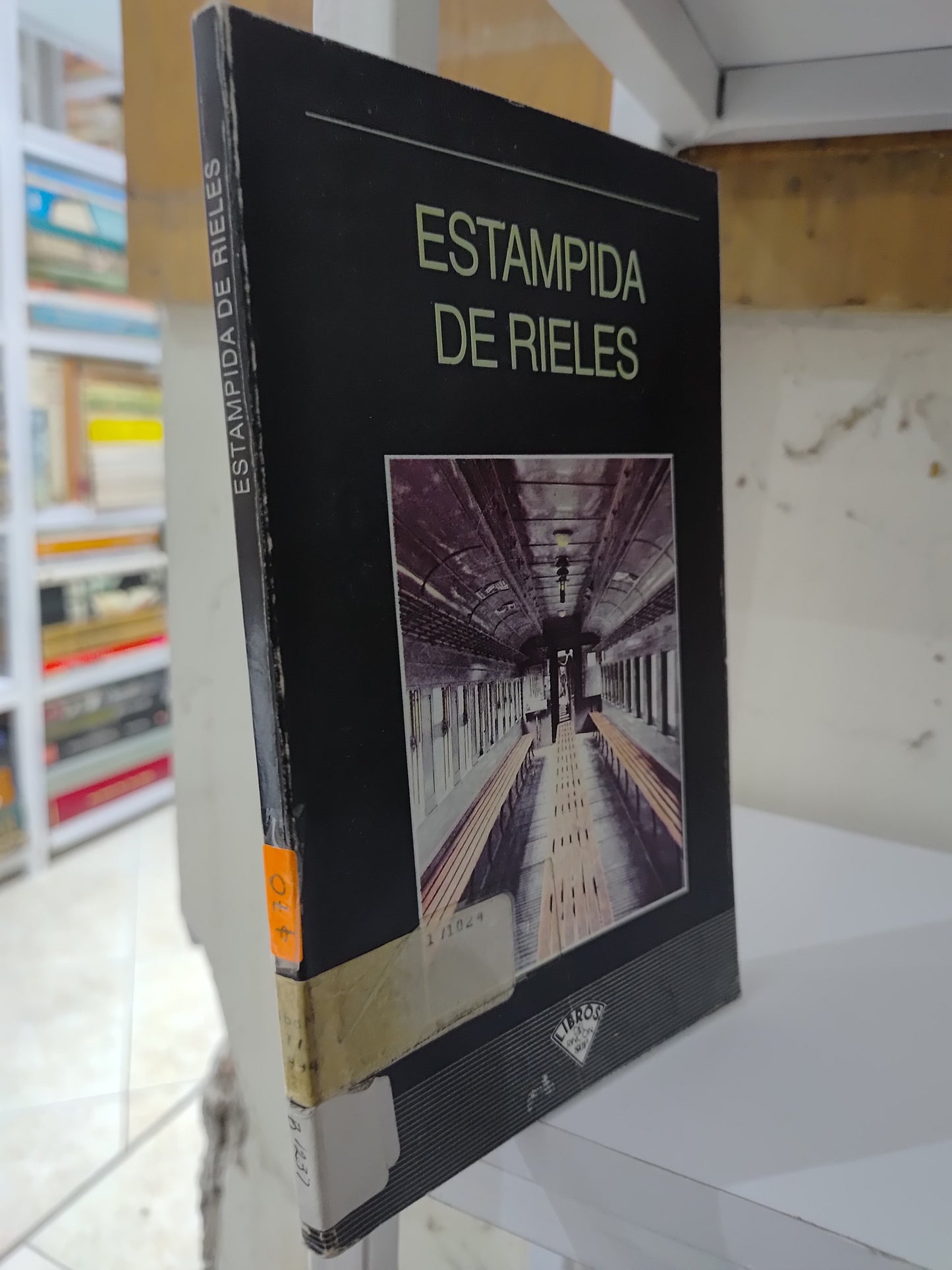 ESTAMPIDA DE RIELES POR JOSE BUIL USADO HISTORIA JUAREZ 515