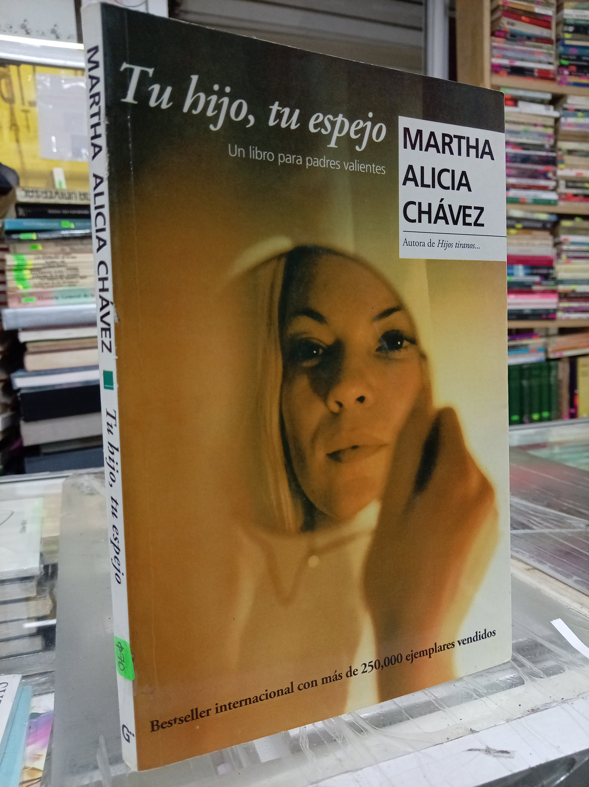 TU HIJO TU ESPEJO POR MARTHA ALICIA CHAVEZ USADO S. PERSONAL JUAREZ 507