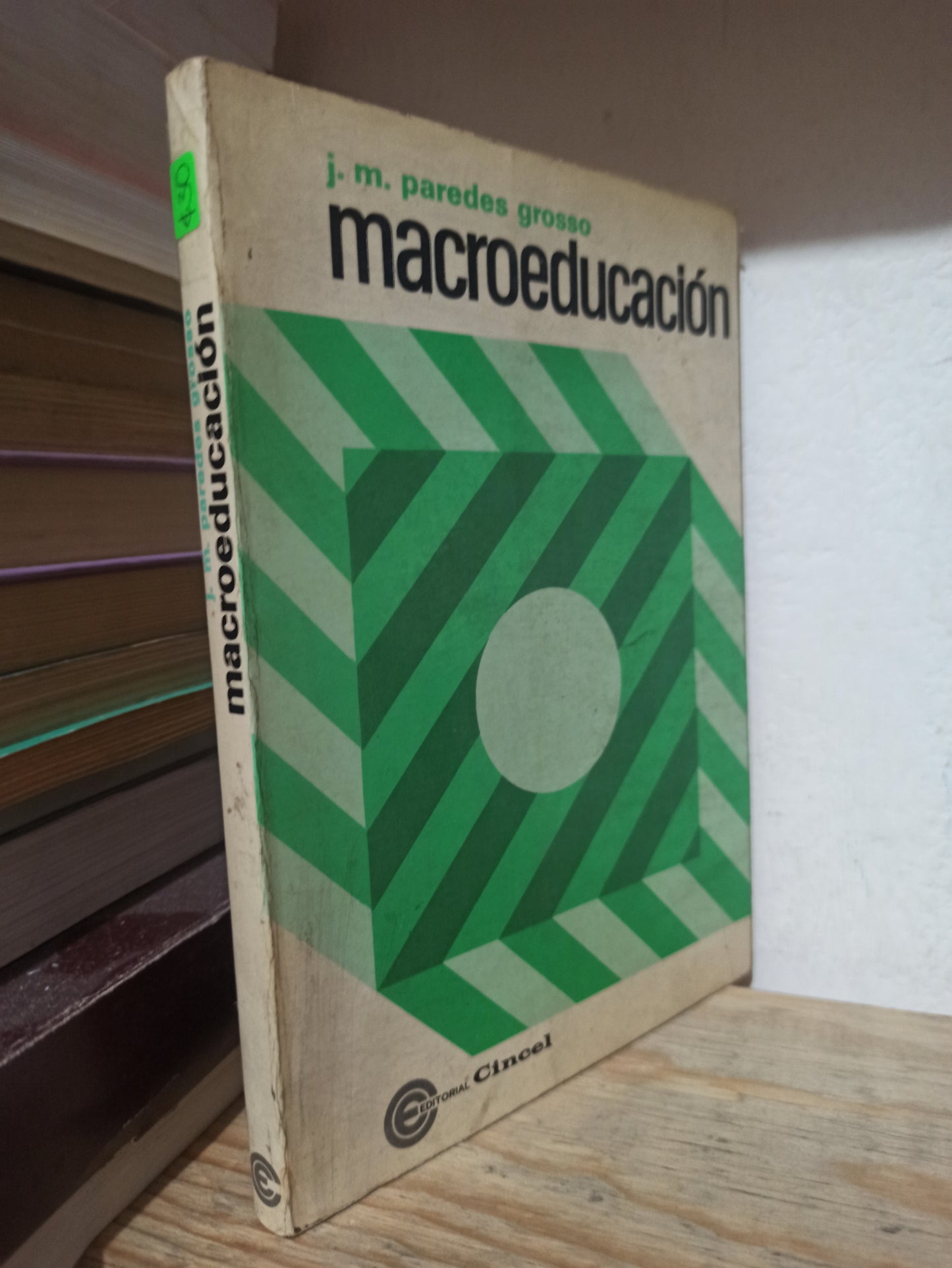 MACROEDUCACION POR J. M. PAREDWS GROSSO USADO EDUCACIÓN JUÁREZ