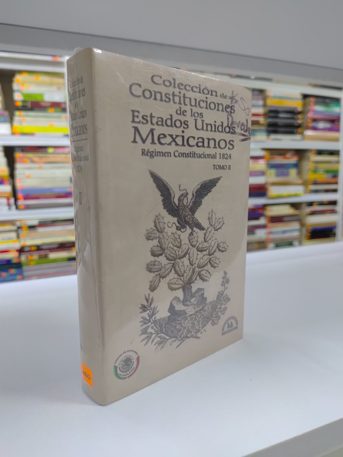COLECCION DE CONSTITUCIONES DE LOS ESTADOS UNIDOS MEXICANOS TOMO 2 POR EDITORIAL PORRUA USADO DERECHO JUAREZ 515