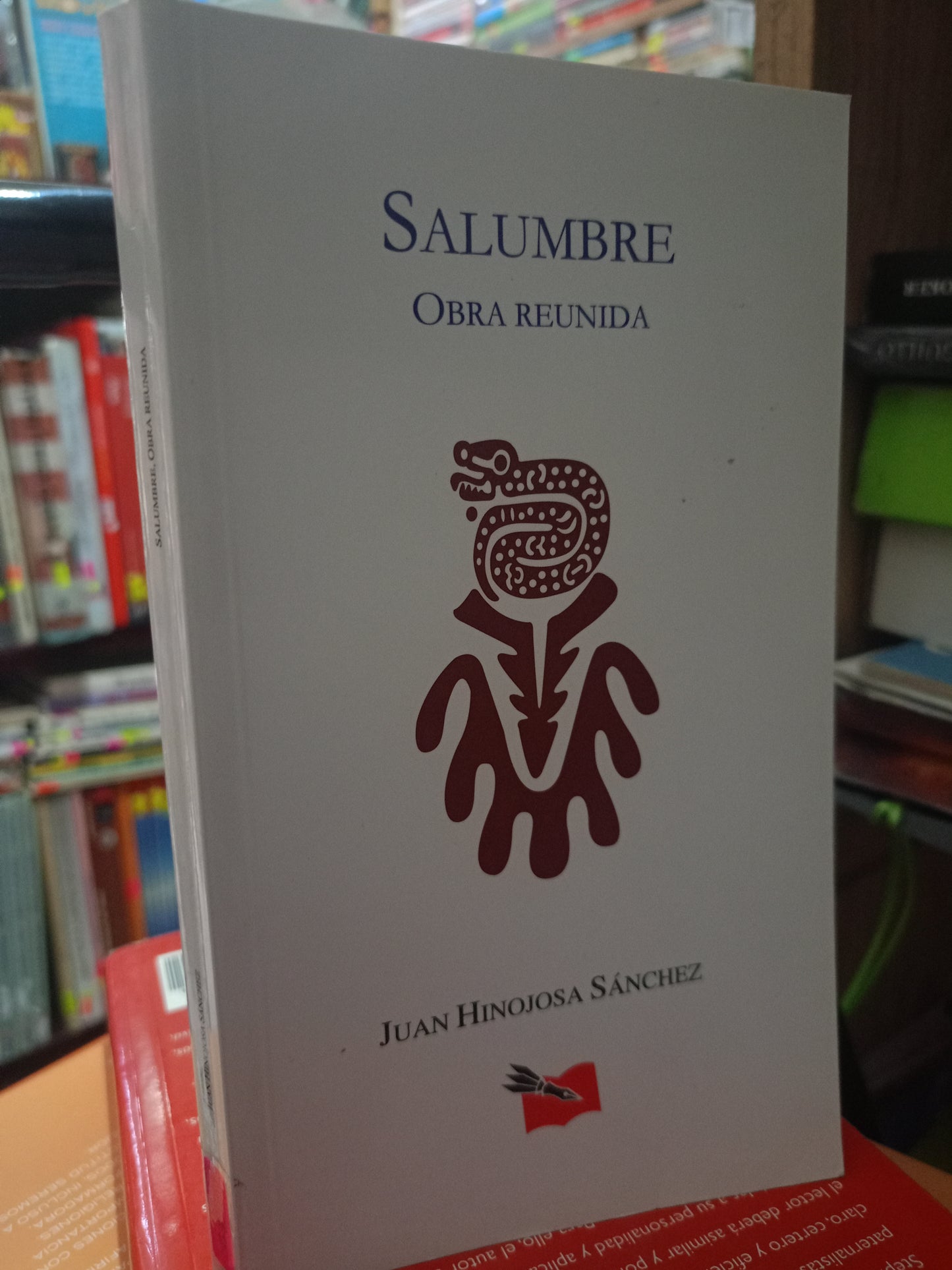 SALUMBRE OBRA REUNIDA POR JUAN HINOJOSA SANCHEZ USADO POESIA LITERARIO 305