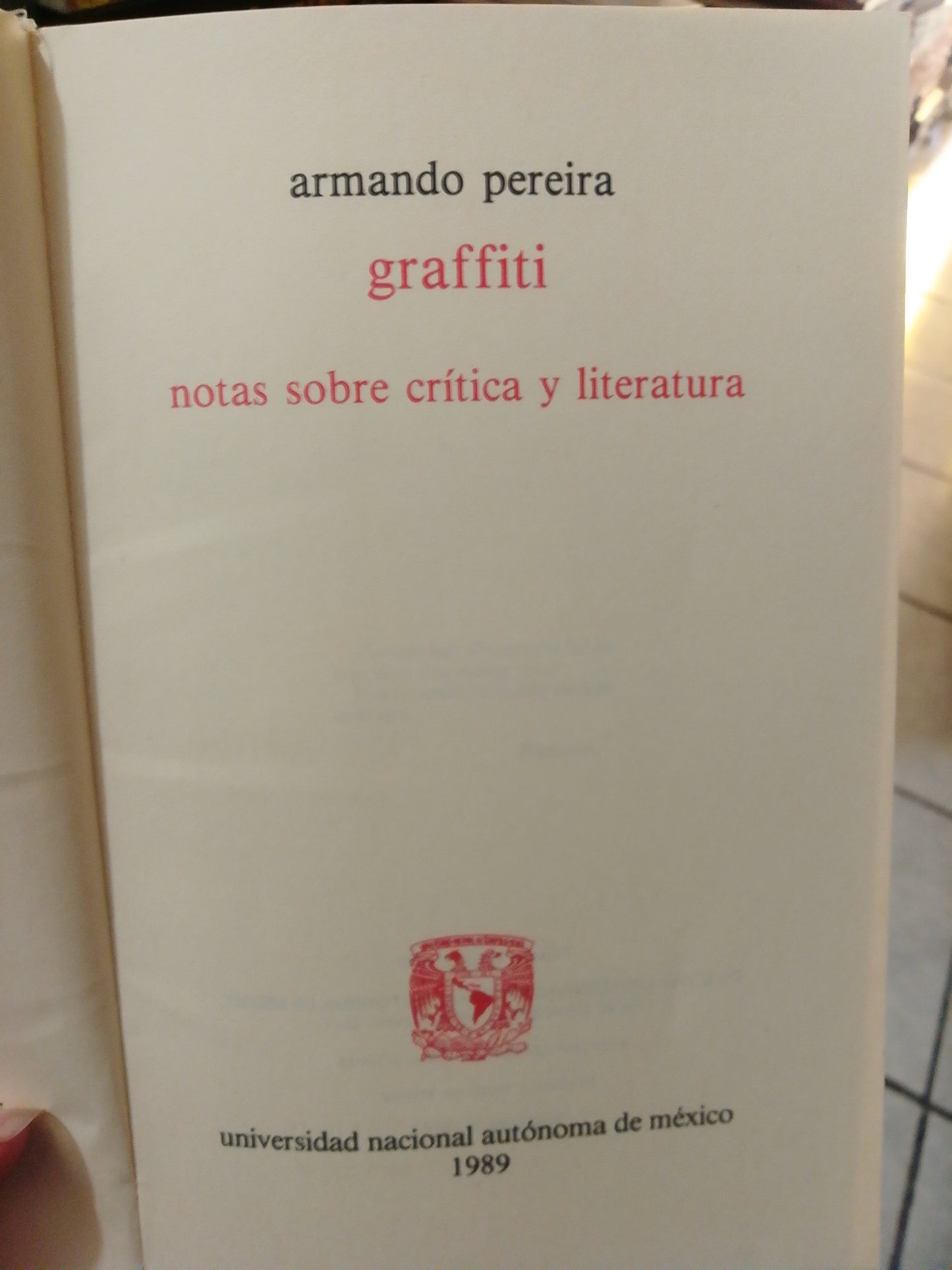 GRAFFITI POR ARMANDO PEREIRA USADO NOVELA JUAREZ