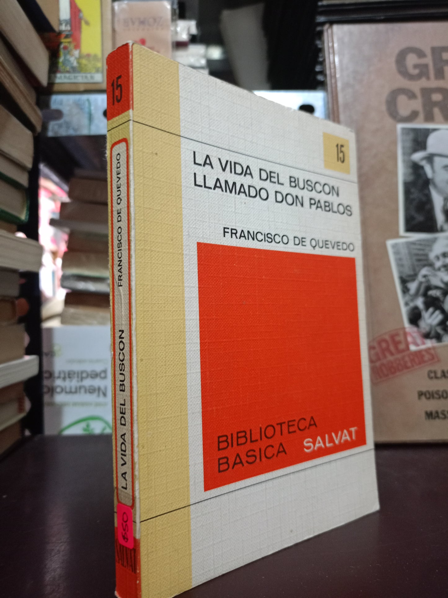 LA VIDA DEL BUSCON LLAMADO DON PABLOS FRANCISCO DE QUEVEDO USADO NOVELA LITERARIO 305