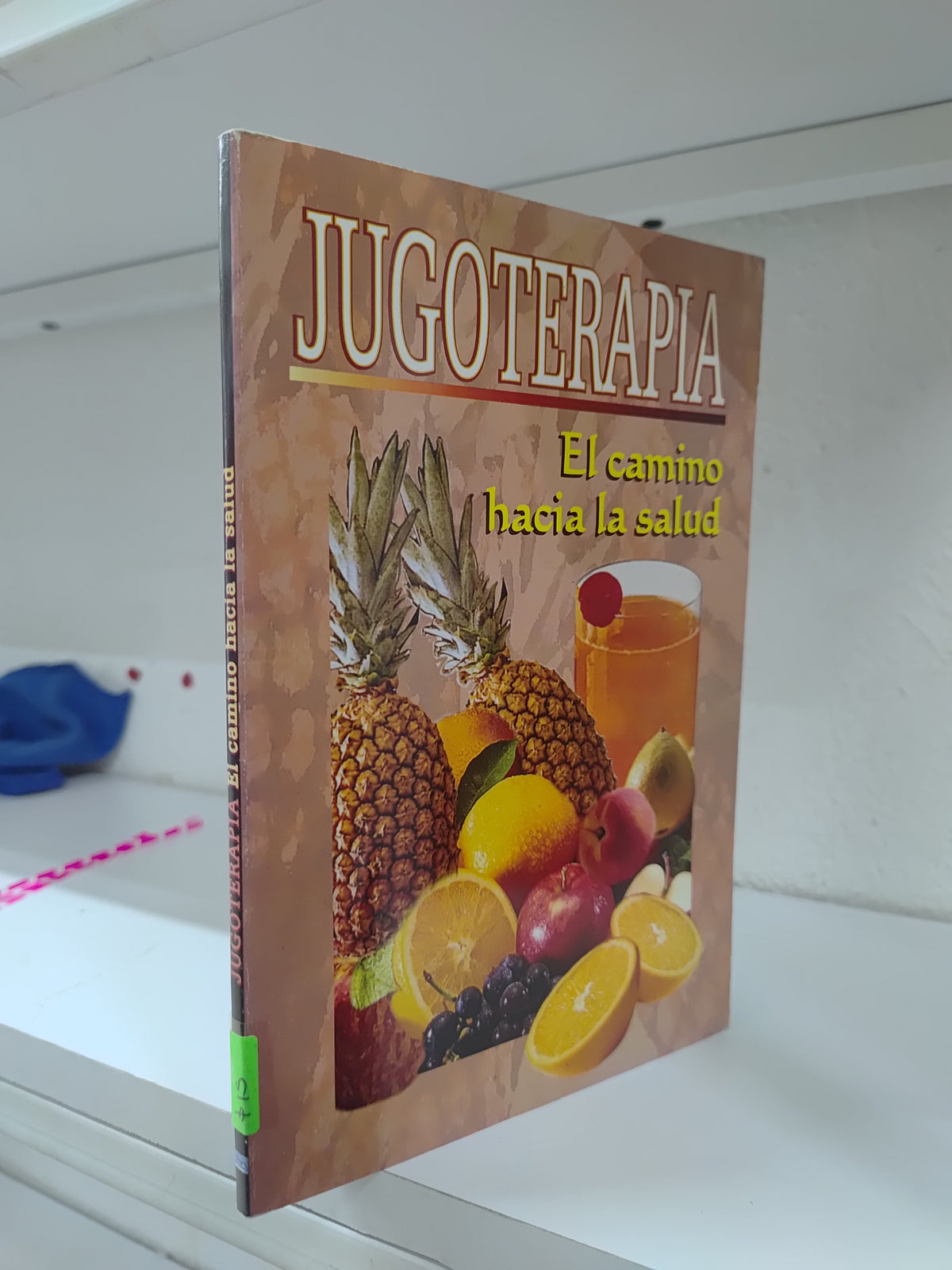 JUGOTERAPIA POR EDITORIAL EPOCA USADO SALUD JUAREZ 515