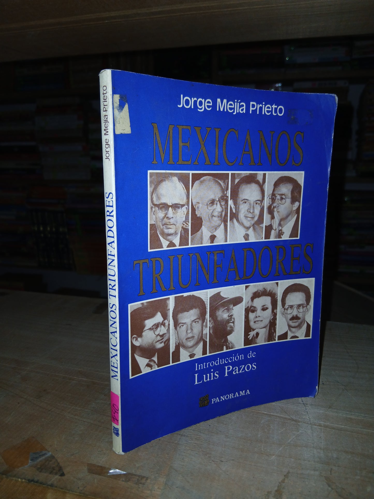 MEXICANOS TRIUNFADORES POR JORGE MEJÍA PRIETO USADO ADMINISTRACIÓN LITERARIO 207
