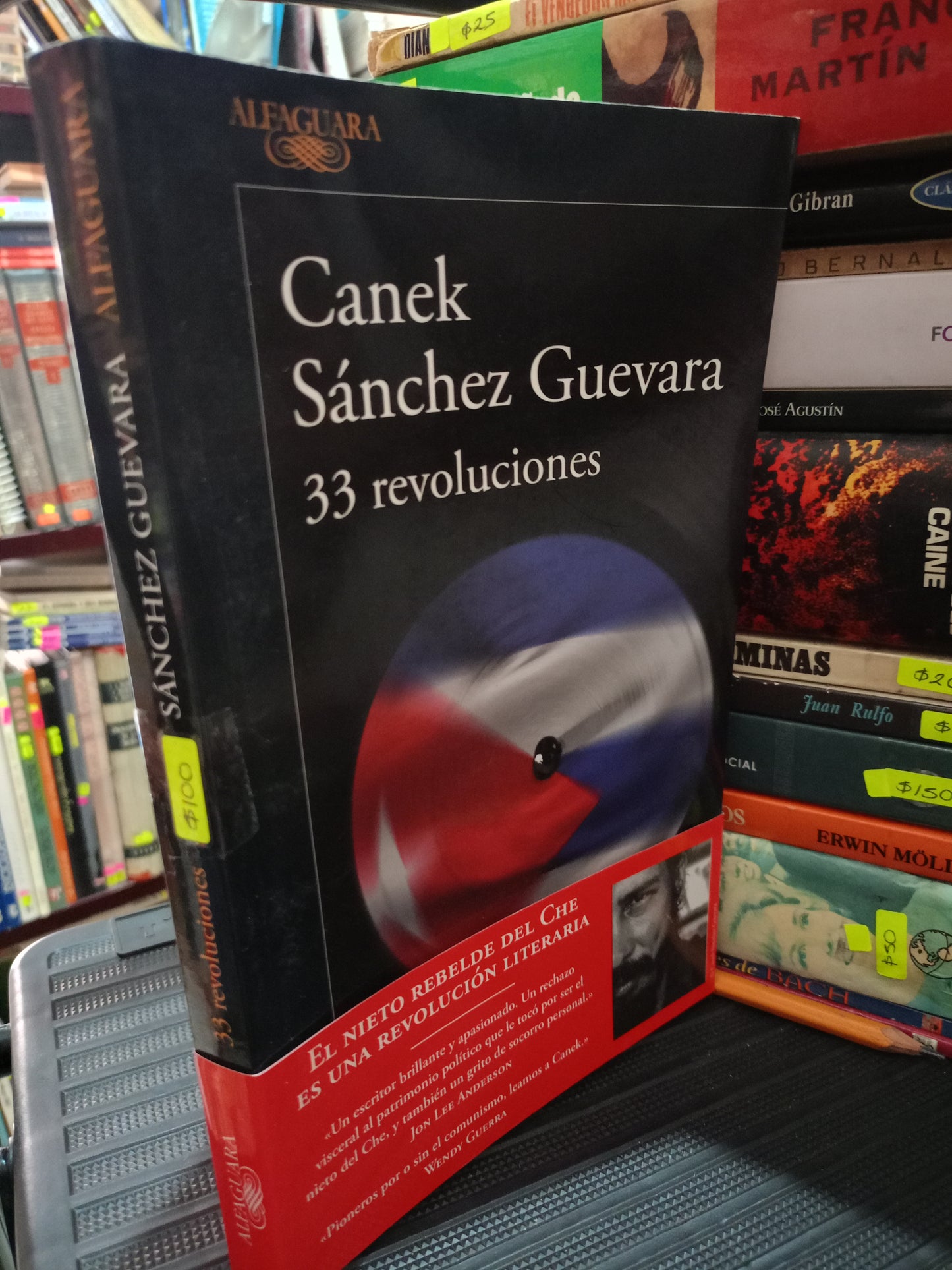 33 REVOLUCIONES POR CANEK SANCHEZ GUEVARA USADO NOVELA LITERARIO 305