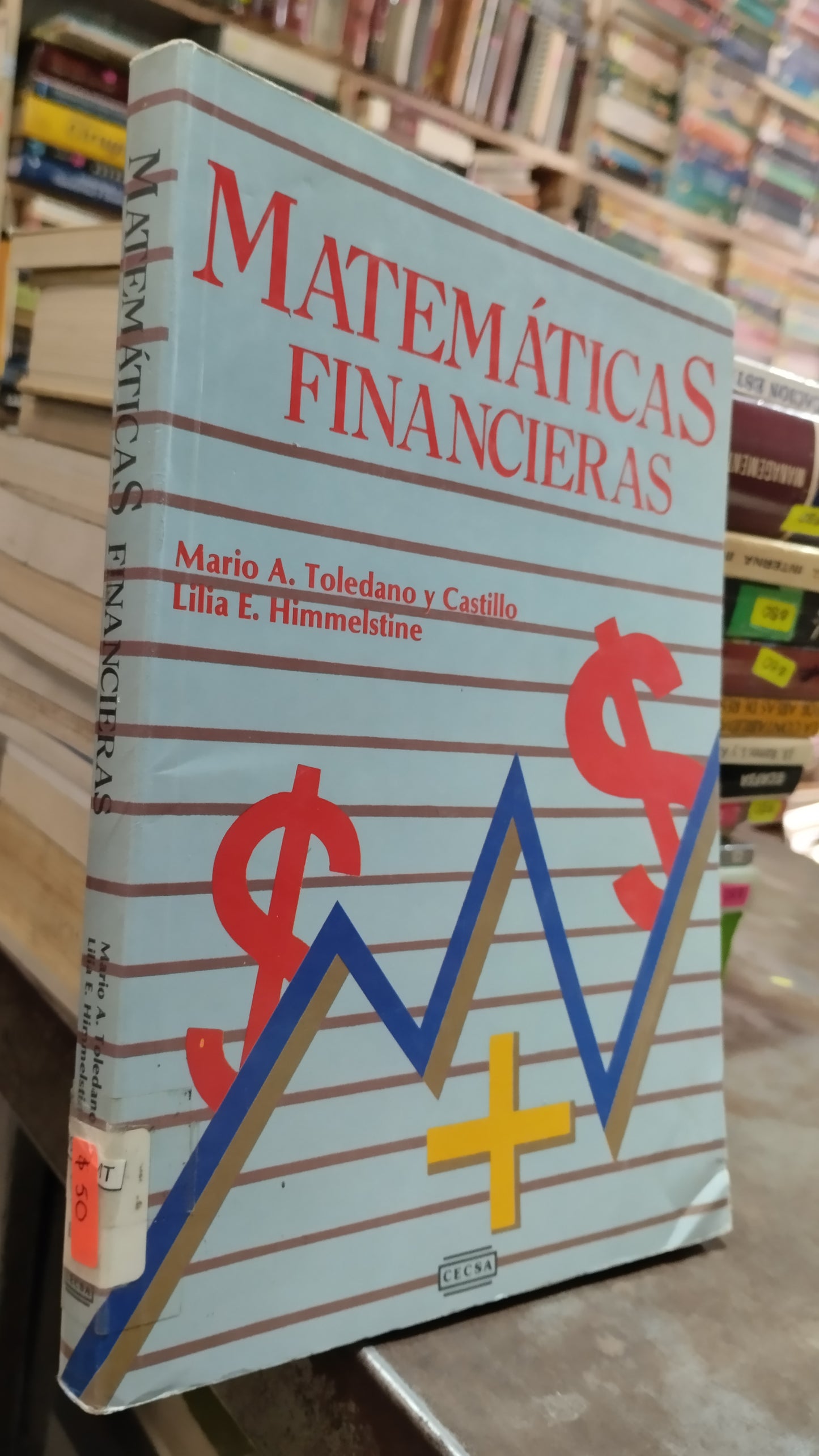 MATEMATICAS FINANCIERAS POR MARIO A TOLEDANO Y CASTILLO LIBRO USADO ADMINISTRACION ALDAMA