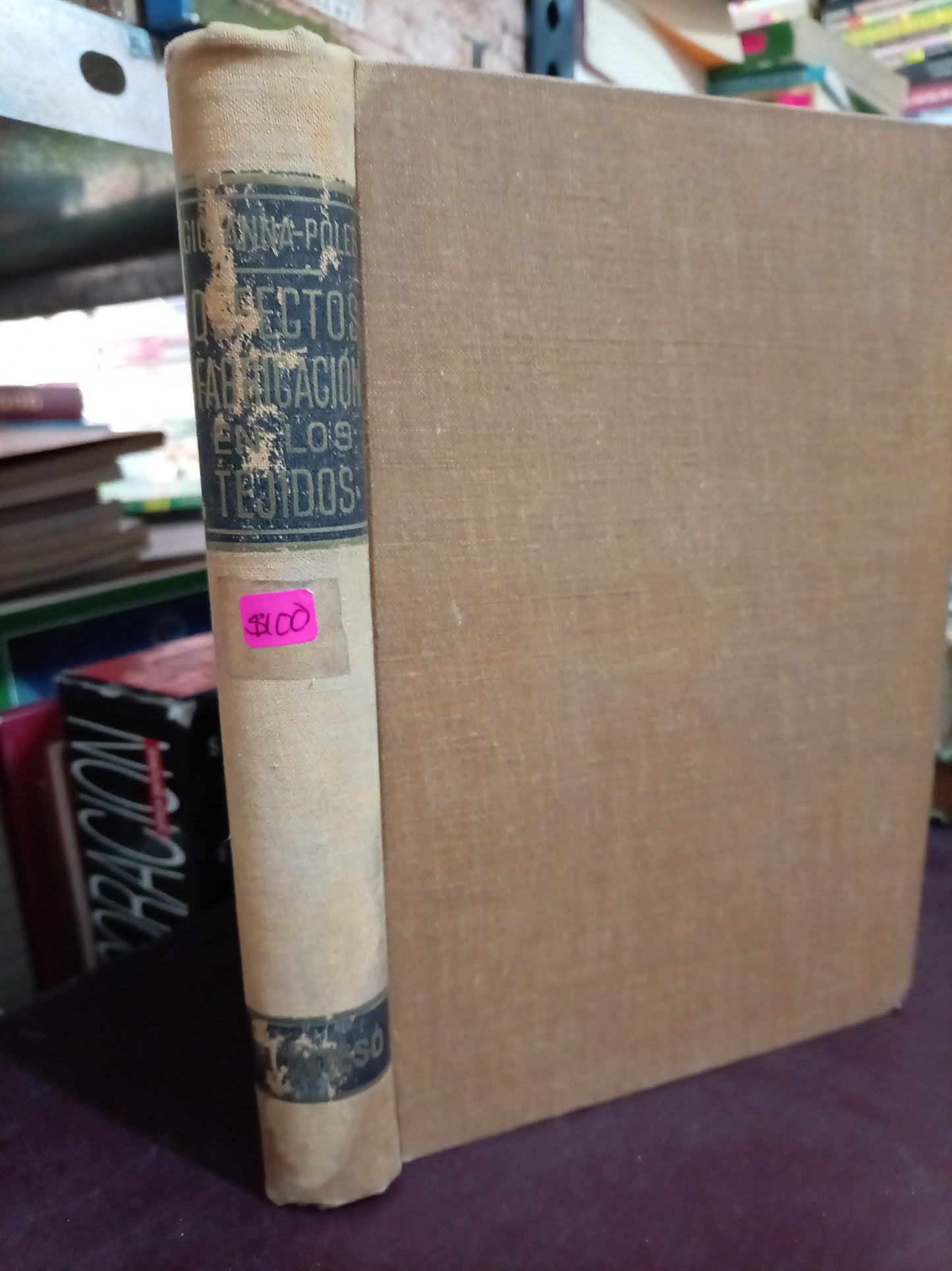 DEFECTOS DE FABRICACION EN LOS TEJIDOS POR DELIA GIOVANNA Y DR. G. POLES USADO ADMIN LITERARIO 305