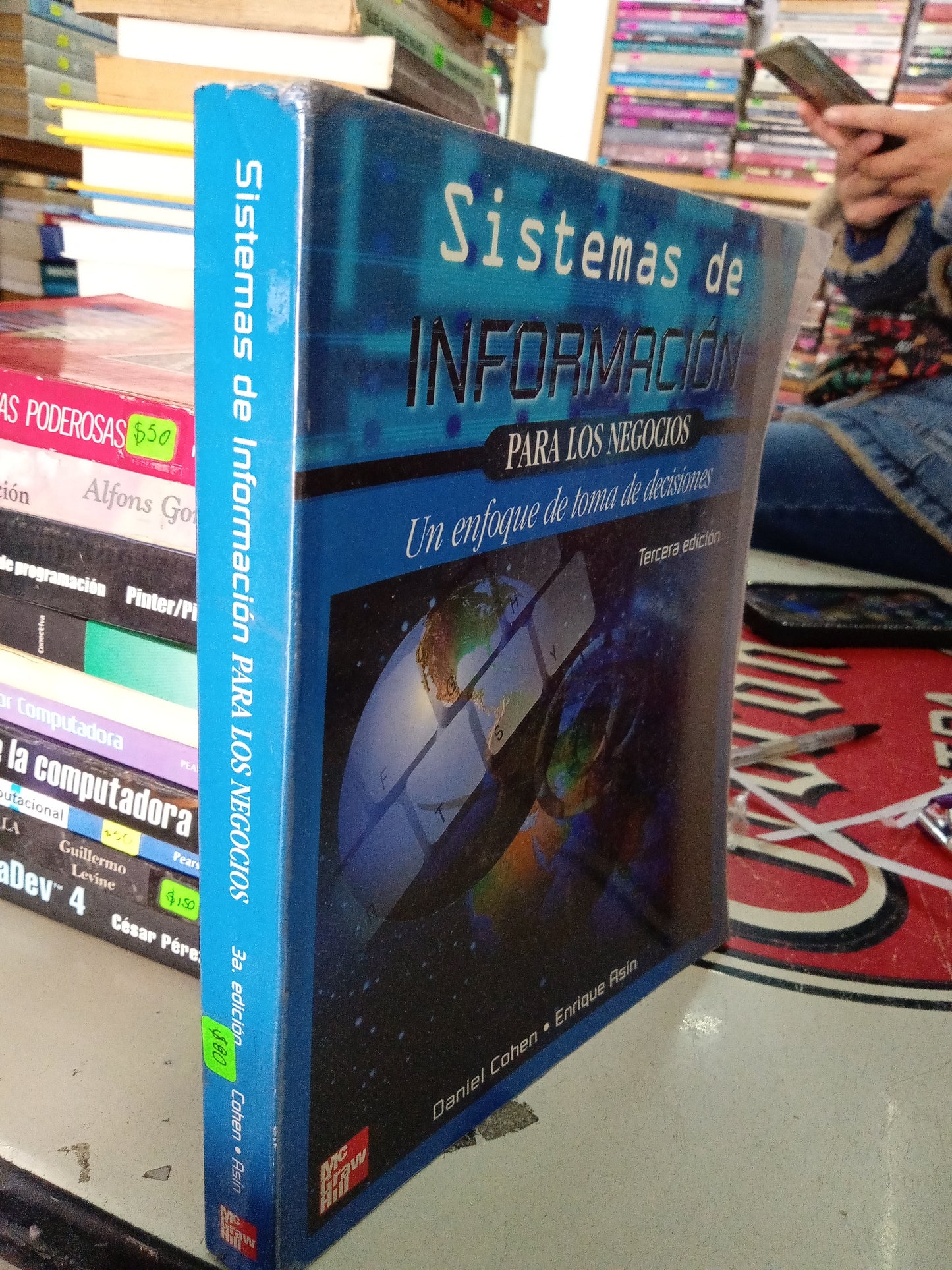 SISTEMAS DE INFORMACIÓN PARA LOS NEGOCIOS UN ENFOQUE DE TOMA DE DESICIONES POR DANIEL COHEN ENRIQUE ASIN USADO COMPUTACION LITERARIO 207