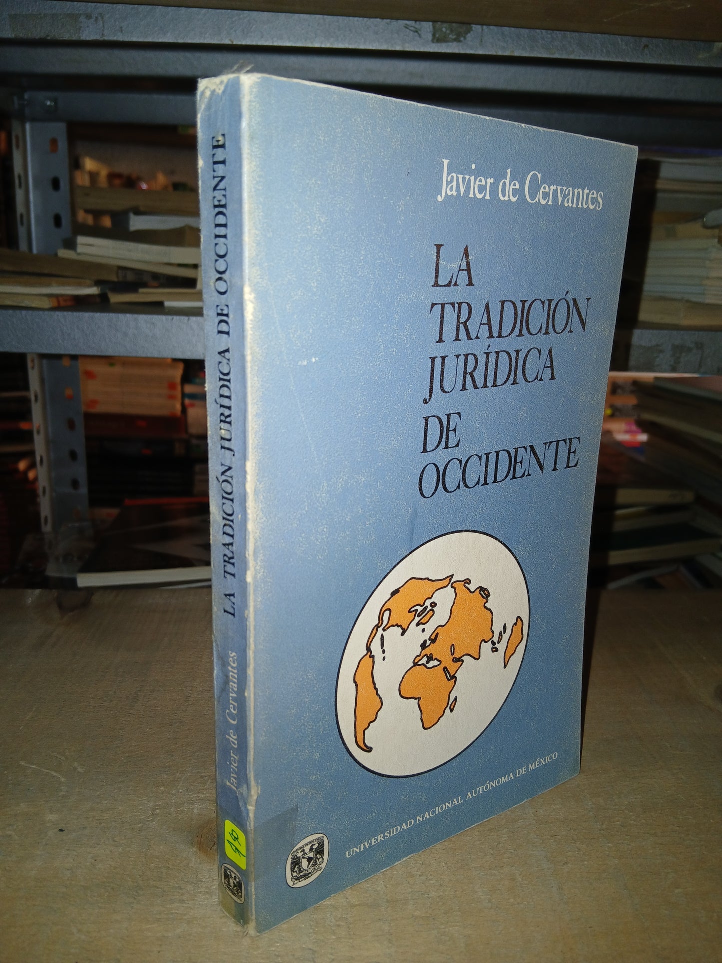 LA TRADICIÓN JURÍDICA DE OCCIDENTE POR JAVIER DE CERVANTES USADO DERECHO LITERARIO 207