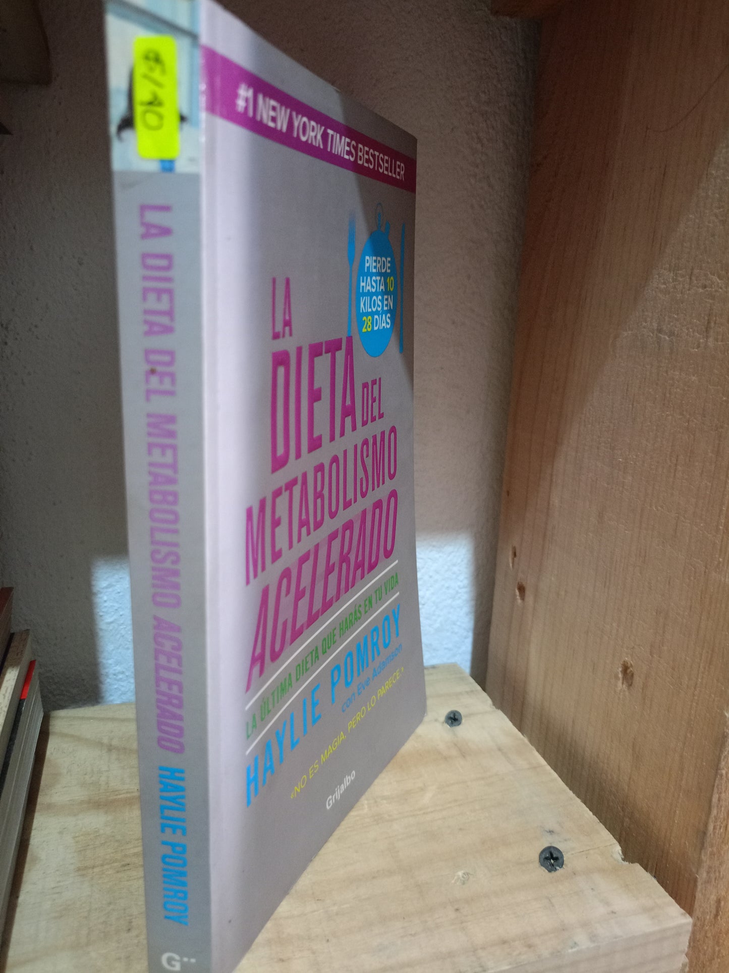 LA DIETA DEL METABOLISMO ACELERADO POR HAYLIE POMROY USADO COCINA LITERARIO #305