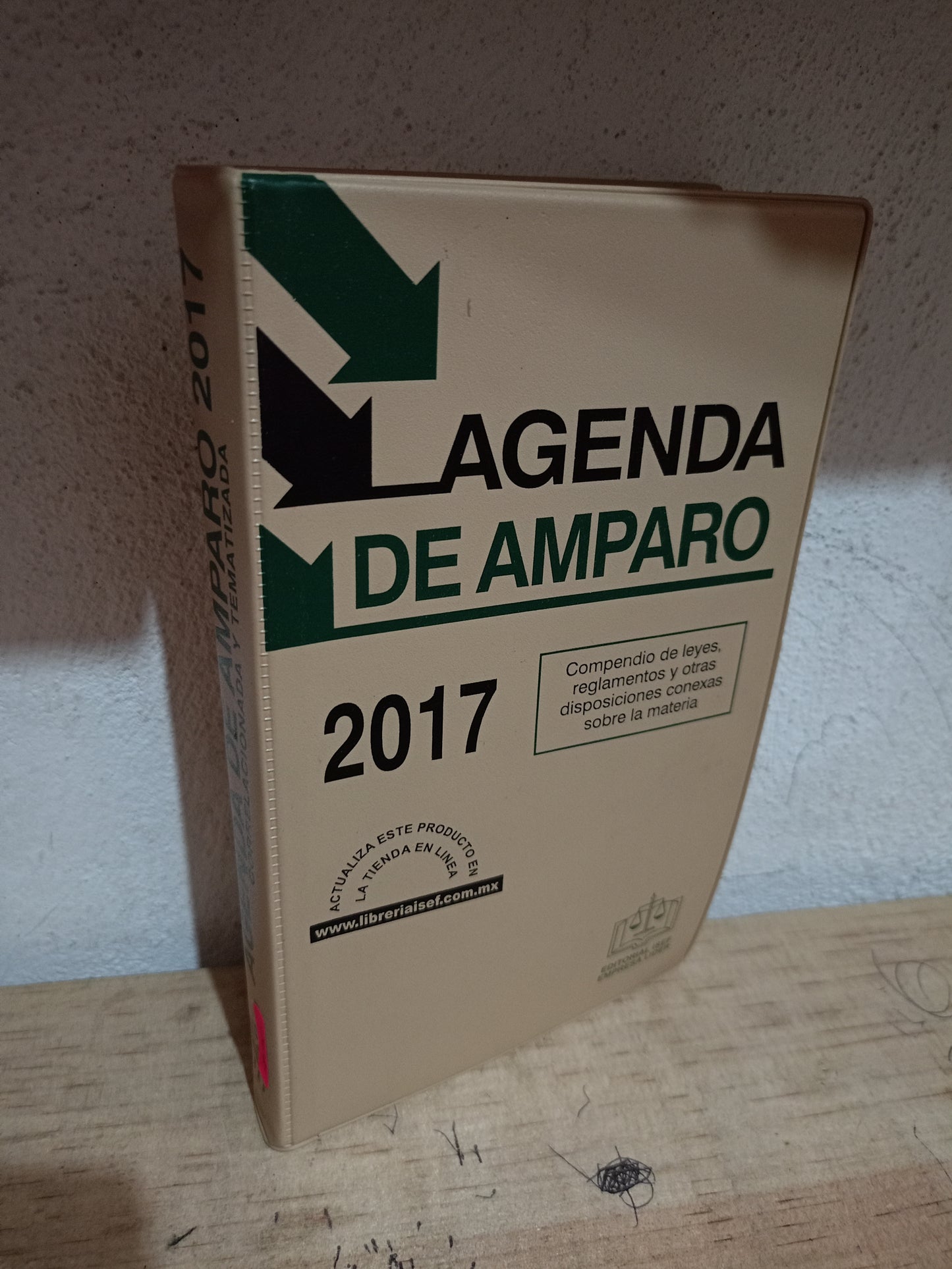 AGENDA DE AMPARO 2017 USADO DERECHO LITERARIO 305