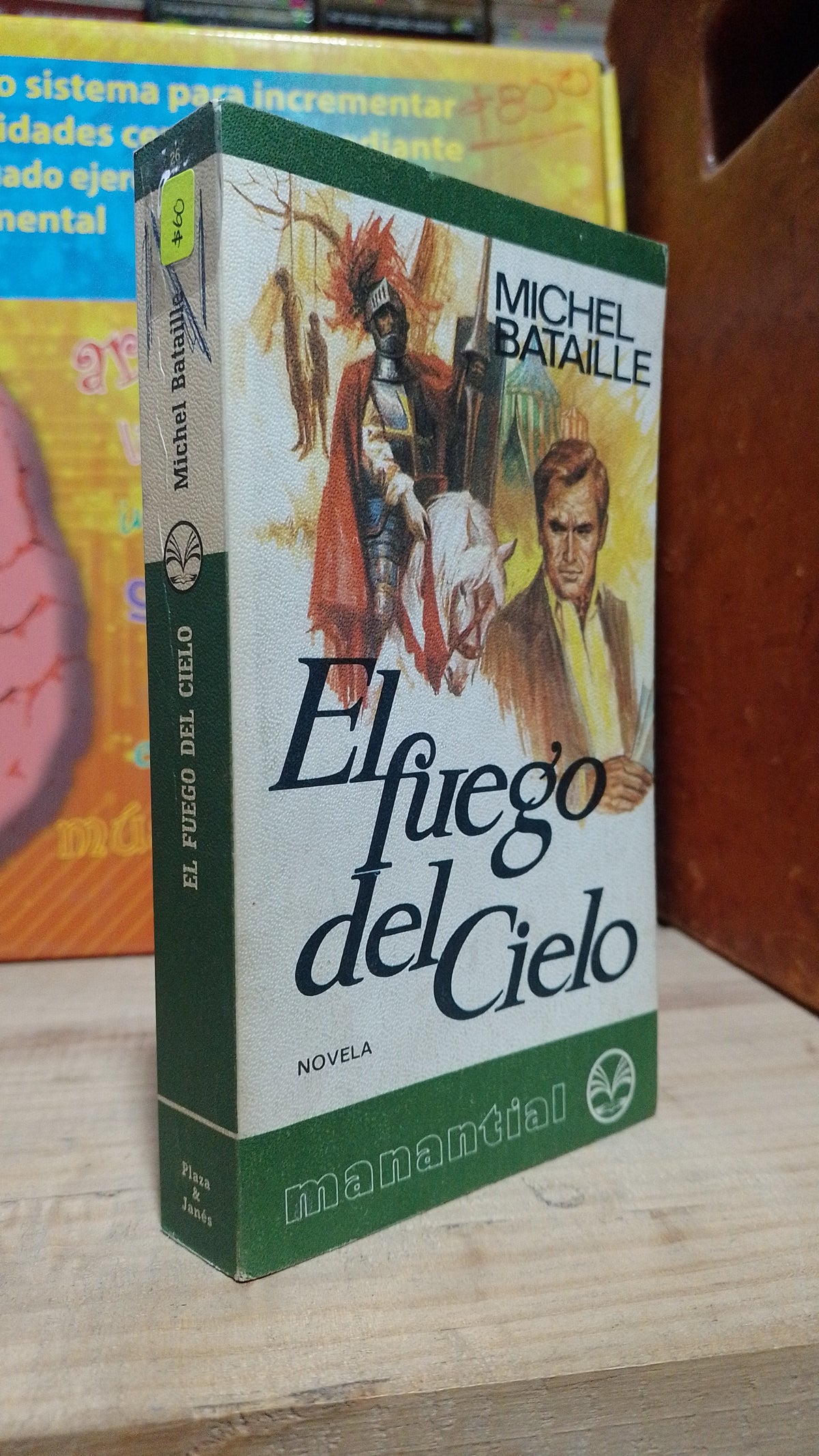 EL FUEGO DEL CIELO POR MICHEL BATAILLE USADO NOVELA ALDAMA