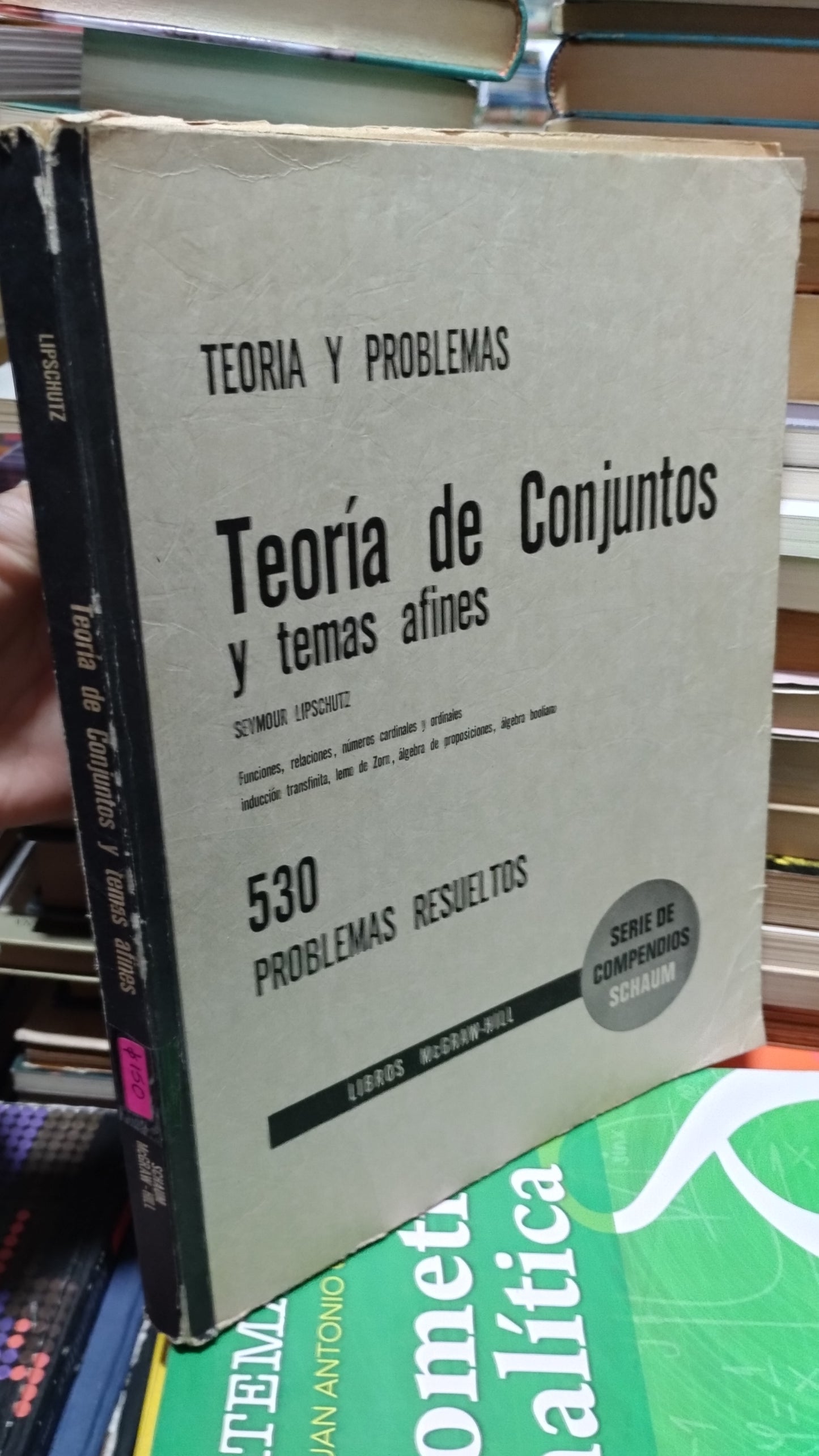 TEORIA DE CONJUNTOS Y TEMAS AFINES POR SEYMOUR LIPSCHUTZ LIBRO USADO MATEMATICAS ALDAMA