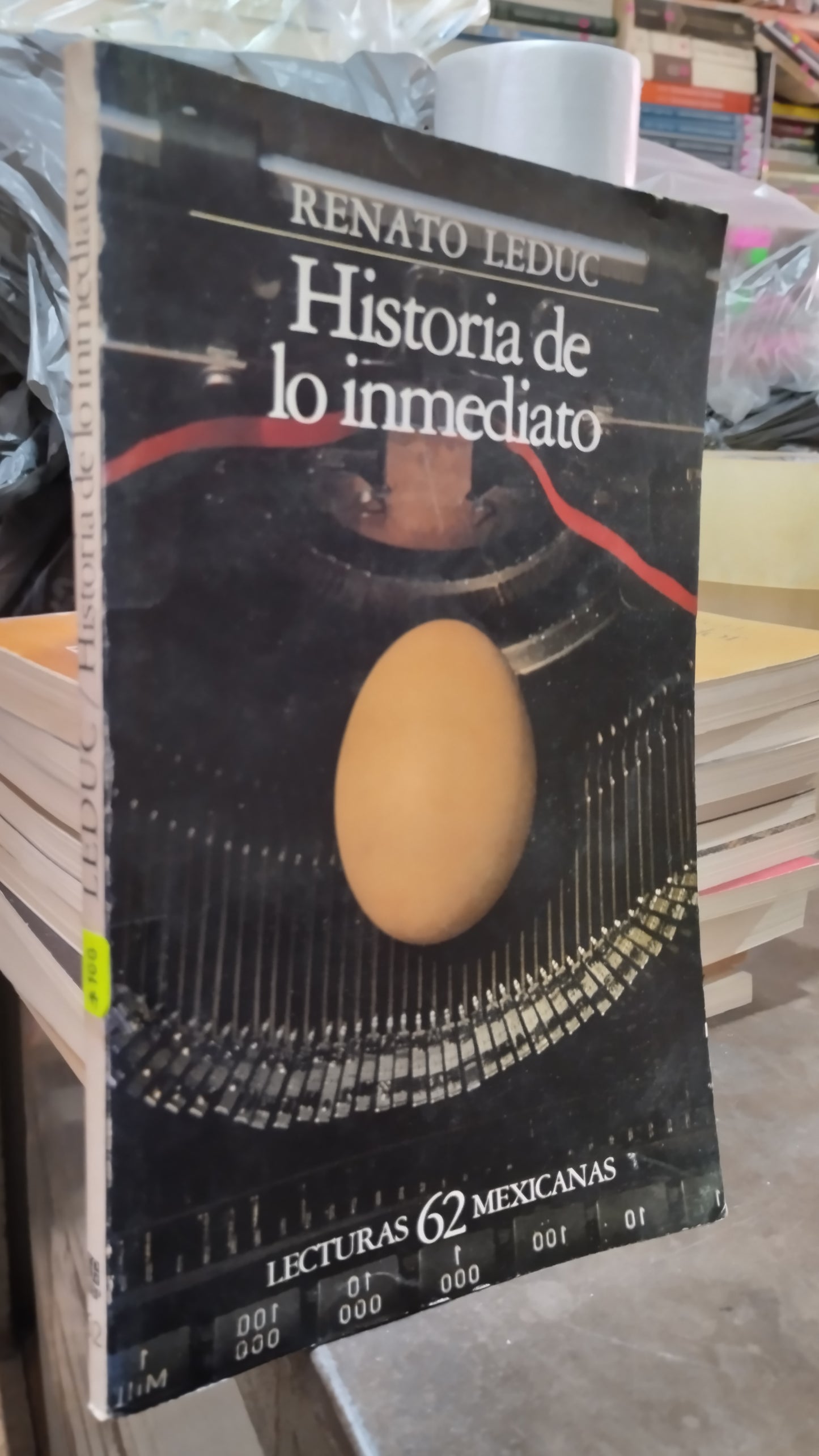 HISTORIA DE LO INMEDIATO POR RENATO LEDUC LIBRO USADO ANTIGUO ALDAMA