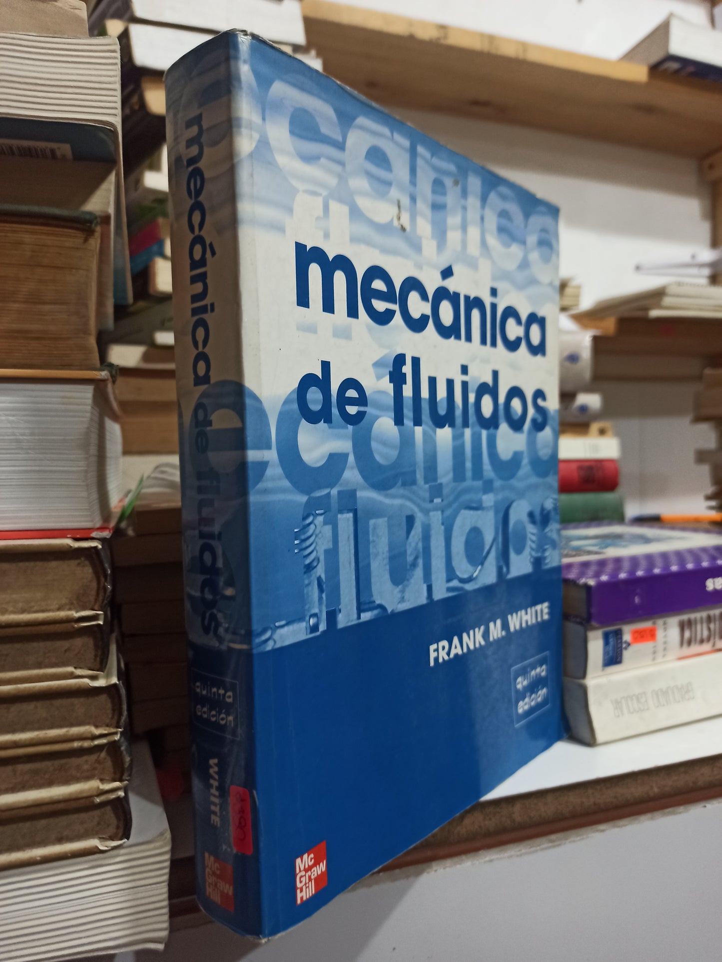 MECANICA DE FLUIDOS POR FRANK M. WHITE USADO MATEMÁTICAS JUÁREZ