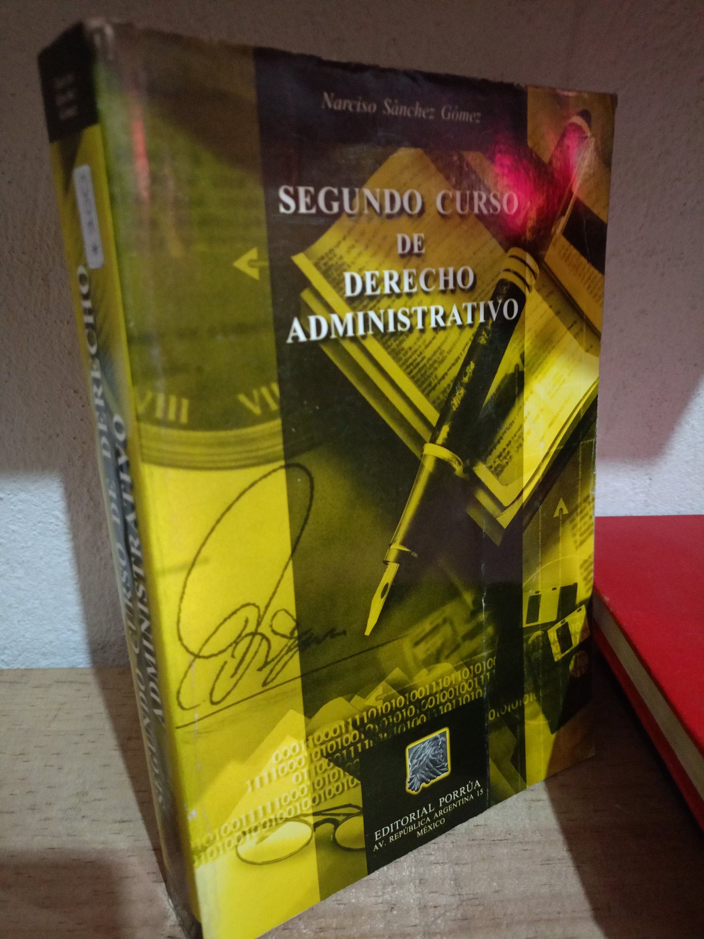 SEGUNDO CURSO DE DERECHO ADMINISTRATIVO POR NARCISO SAMCHEZ GOMEZ USADO DERECHO LITERARIO 305