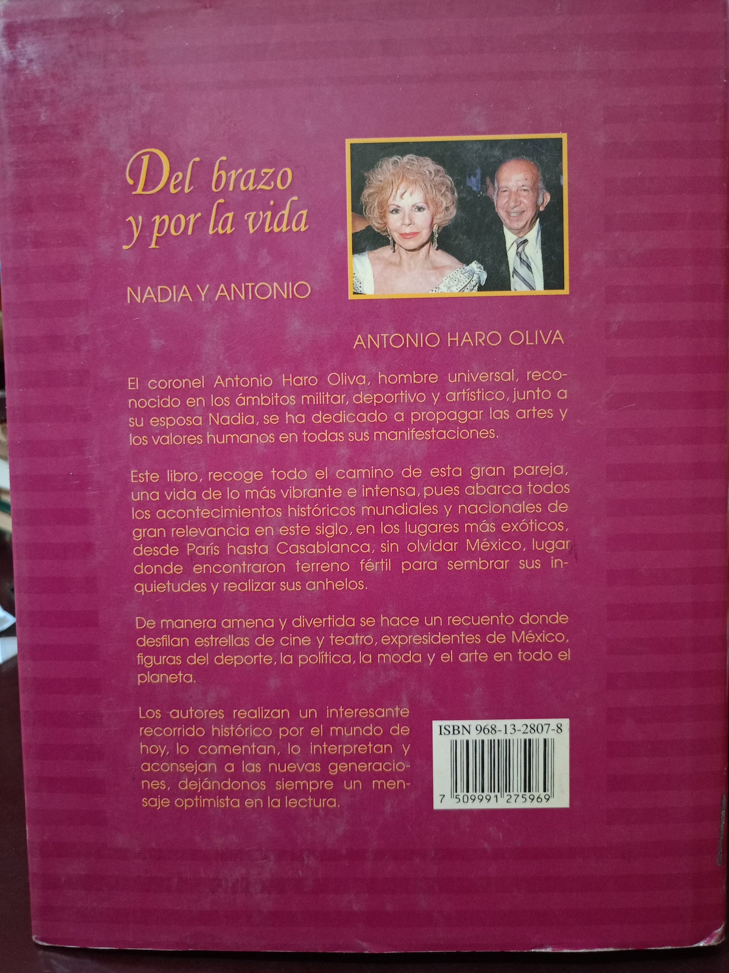 DEL BRAZO Y POR LA VIDA ANTONIO HARO OLIVA USADO NOVELA LITERARIO 305
