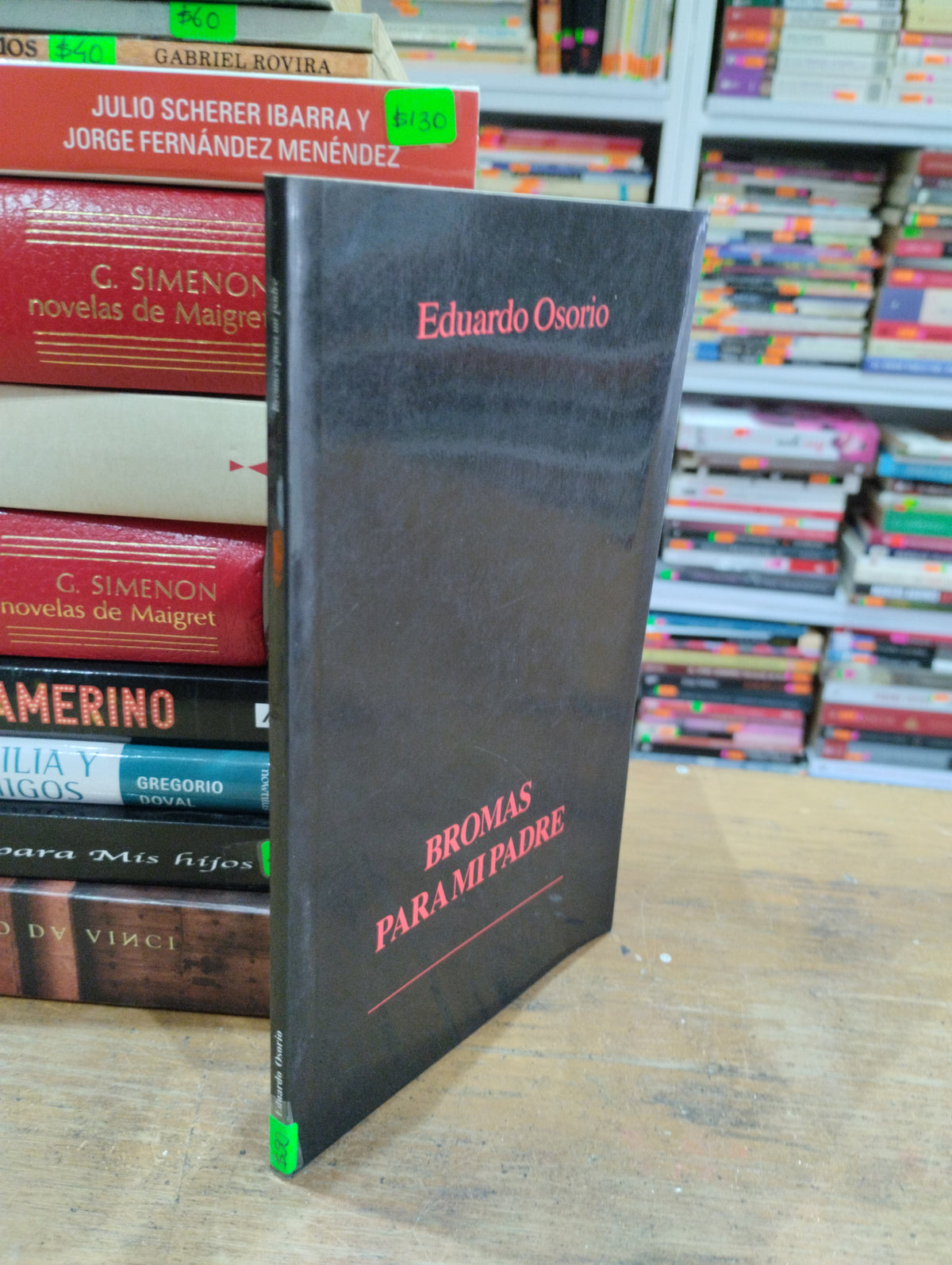 BROMAS PARA MI PADRE POR EDUARDO OSORIO USADO NOVELAS JUAREZ 515
