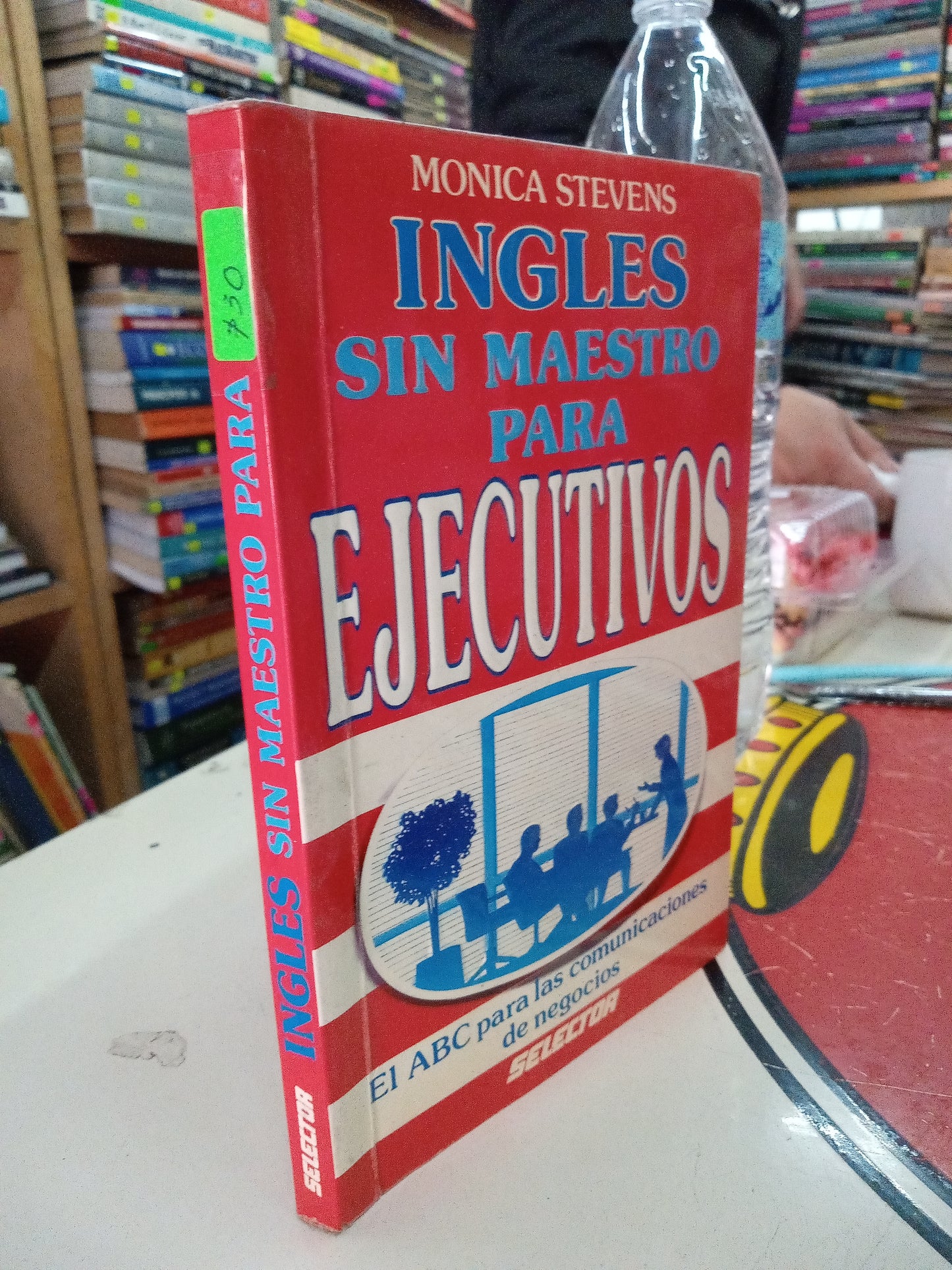 INGLES SIN MAESTRO PARA EJECUTIVOS POR MONICA STEVENS USADO IDIOMAS LITERARIO 207
