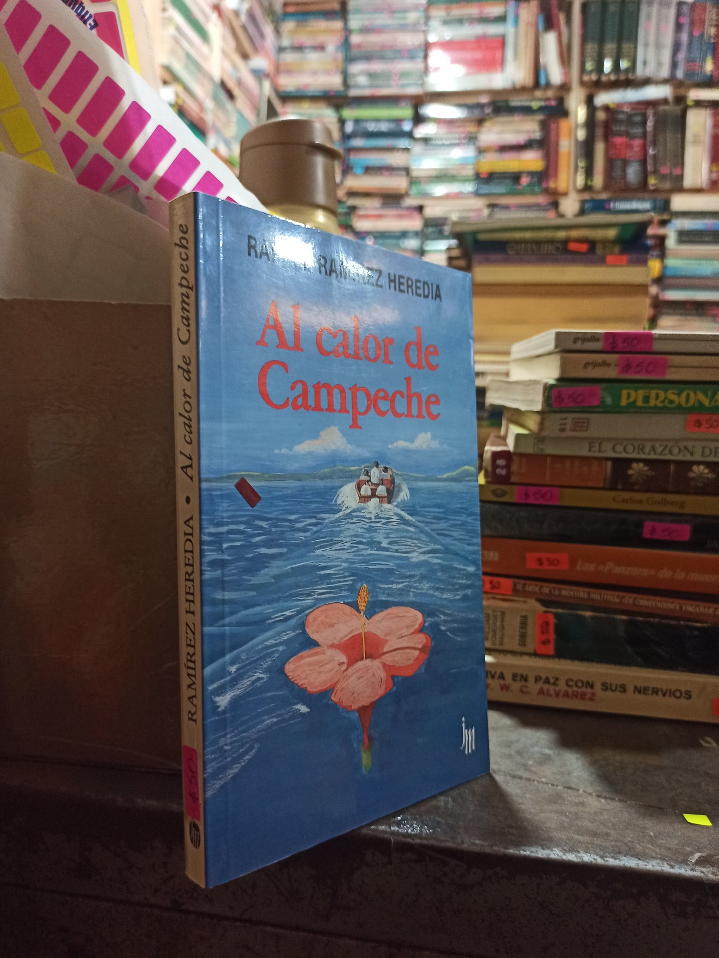 AL CALOR DE CAMPECHE POR RAFAEL RAMIREZ HEREDIA USADO NOVELAS ALDAMA