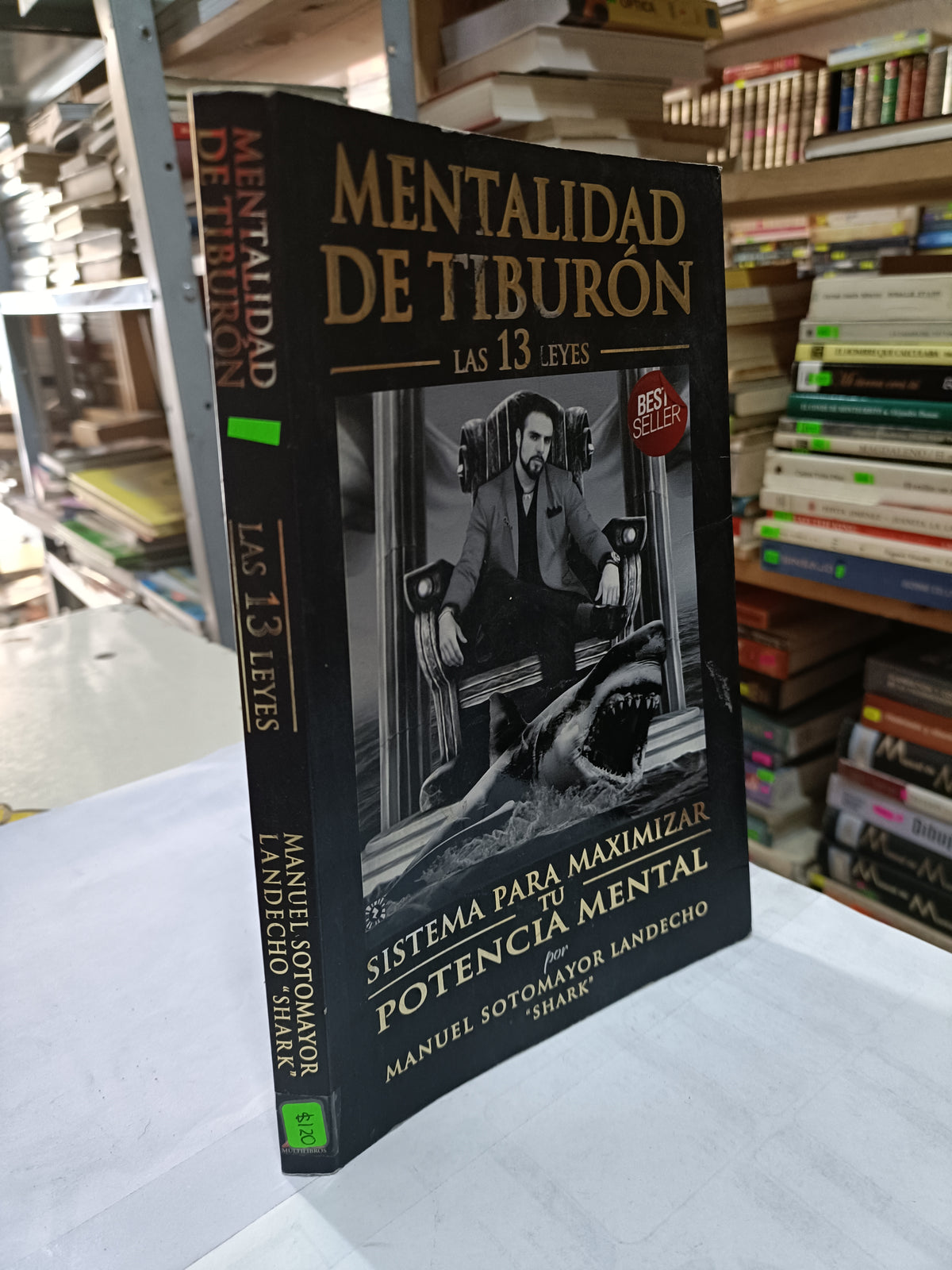 MENTALIDAD DE TIBURON LAS 13 LEYES POR MANUEL SOTOMAYOR USADO SUPERACION PERSONAL LITERARIO 207